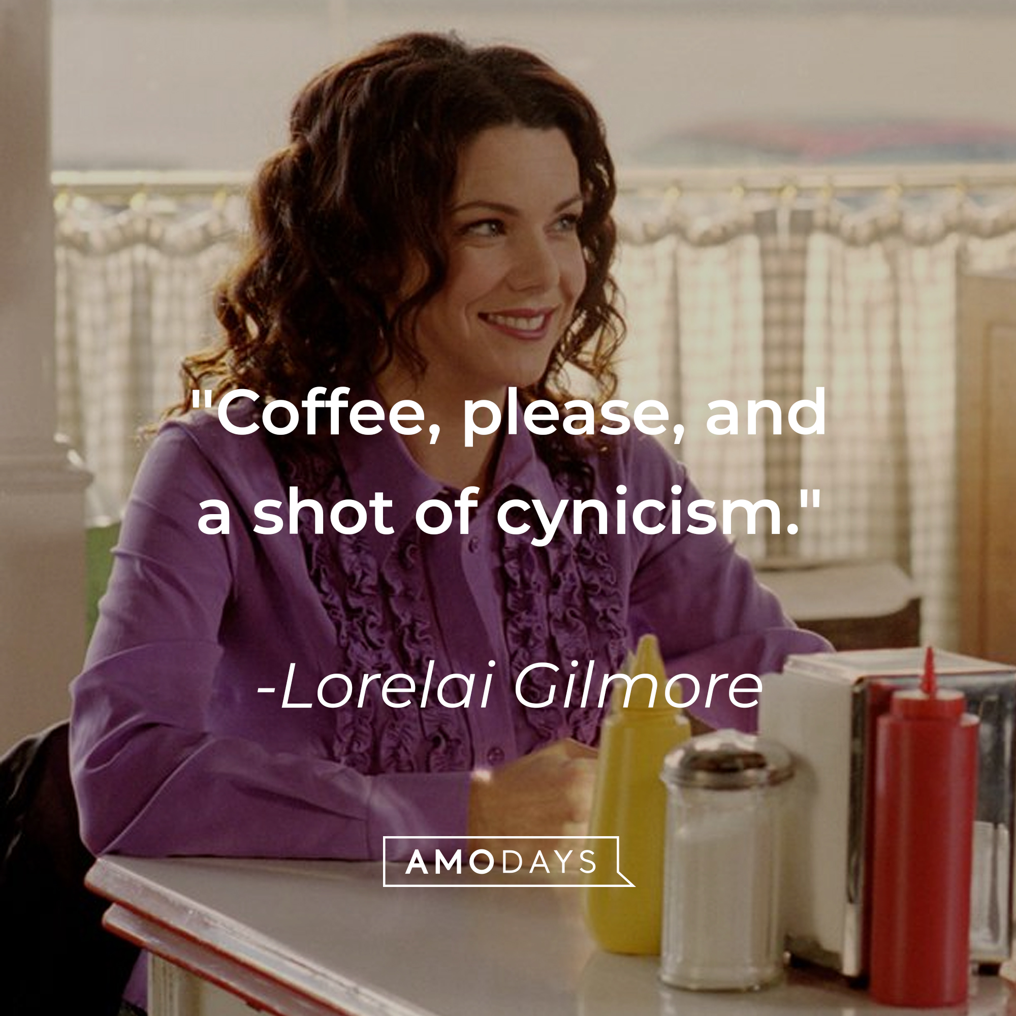 Lorelai Gilmore's quote: "Coffee, please, and a shot of cynicism." | Source: Facebook/GilmoreGirls