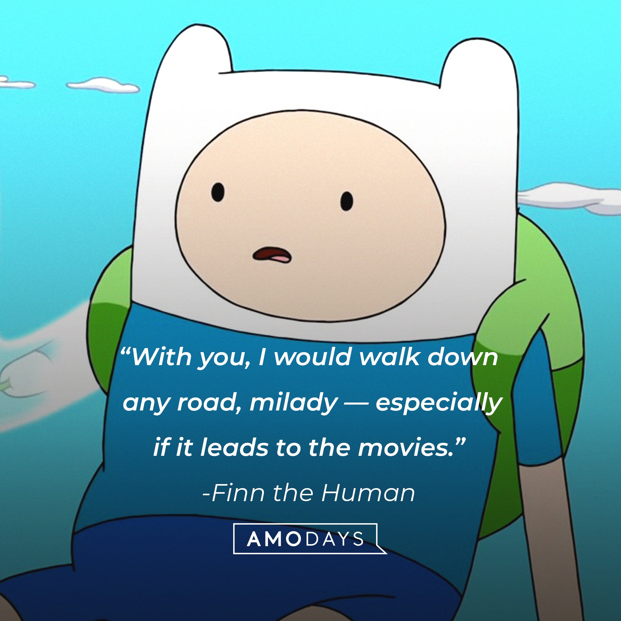 38 Finn The Human Quotes On Life Love And Kindness 38 Finn The Human Quotes On Life Love And Kindness