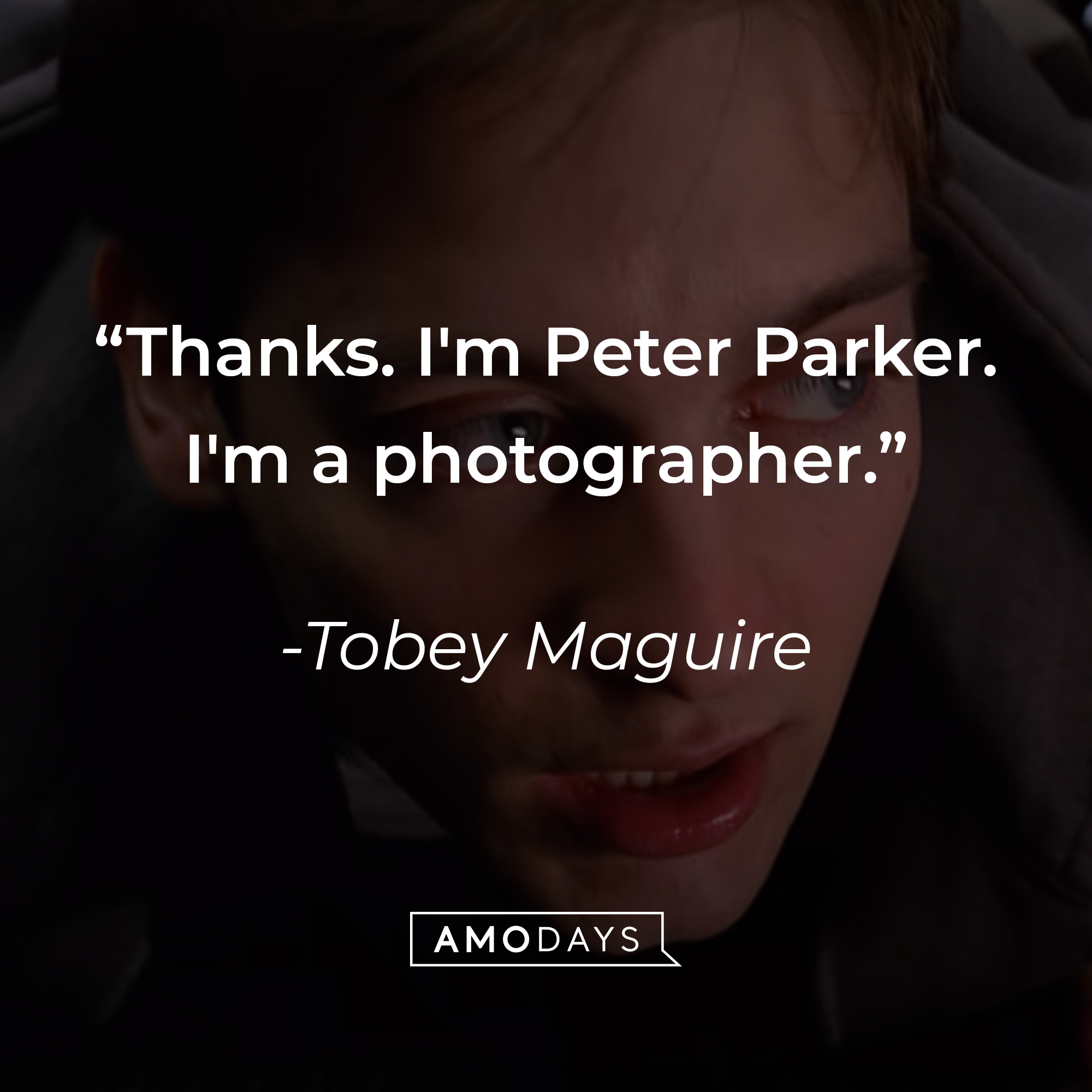 Tobey Maguire's quote: “Thanks. I'm Peter Parker. I'm a photographer.” | Source: youtube.com/sonypictures