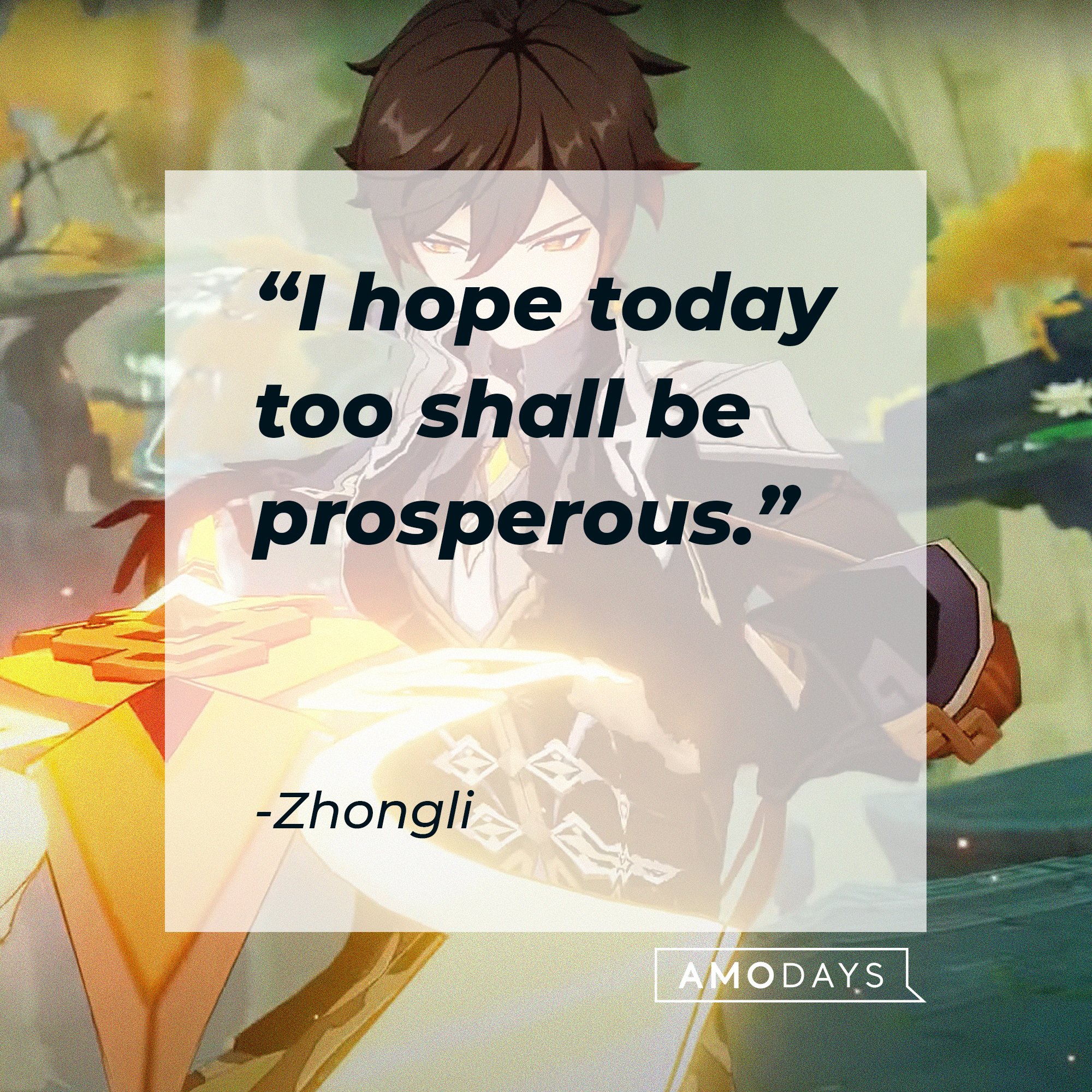 Zhongli’s quote: "I hope today too shall be prosperous." | Image: AmoDays
