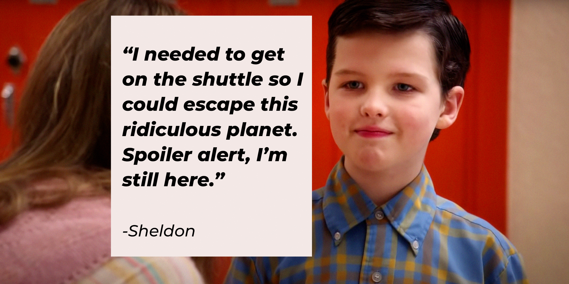 39 Young Sheldon Quotes Showing Their Personalities 39 Young Sheldon Quotes Showing Their Personalities