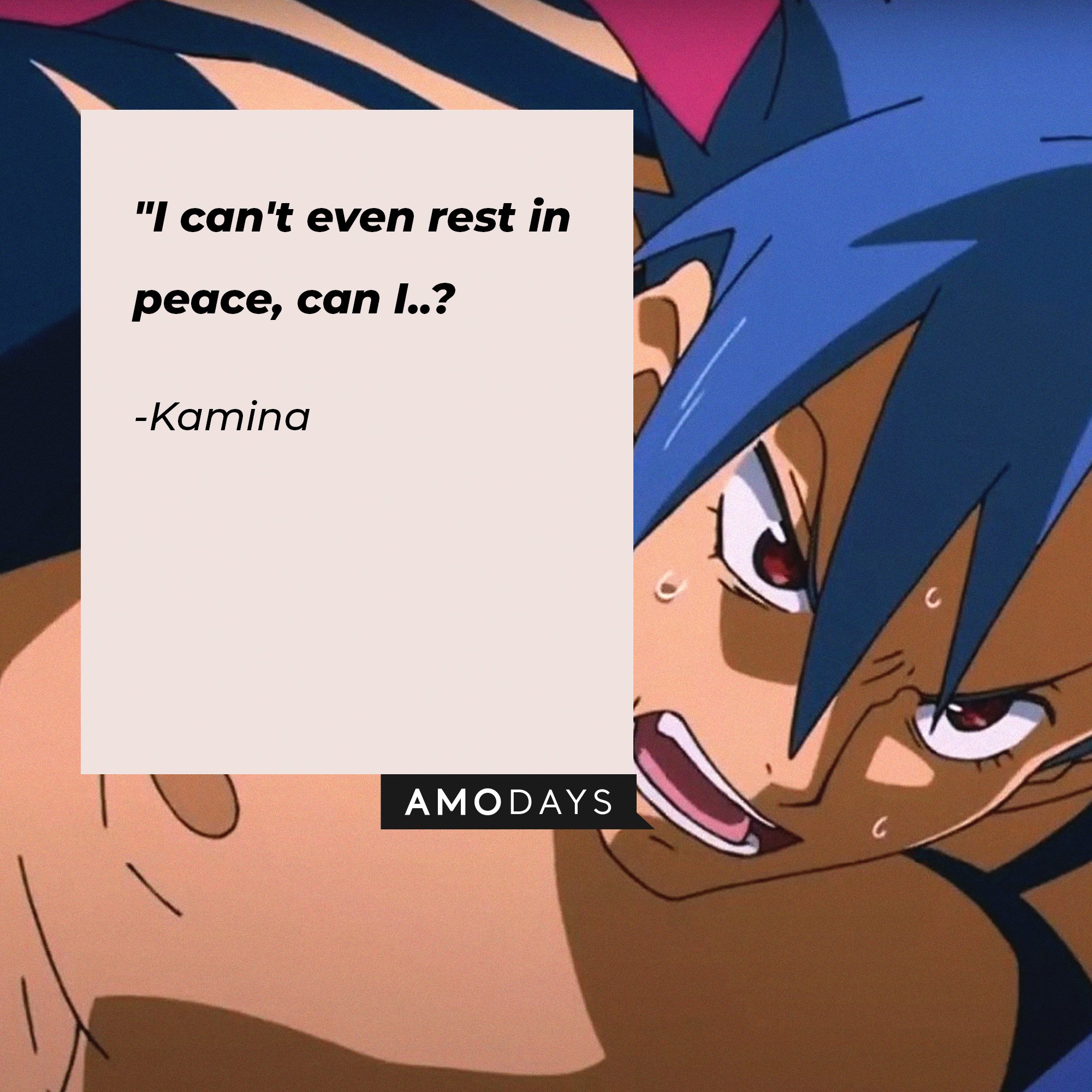 Kamina's quote: "I can't even rest in peace, can I..?" | Image: AmoDays  