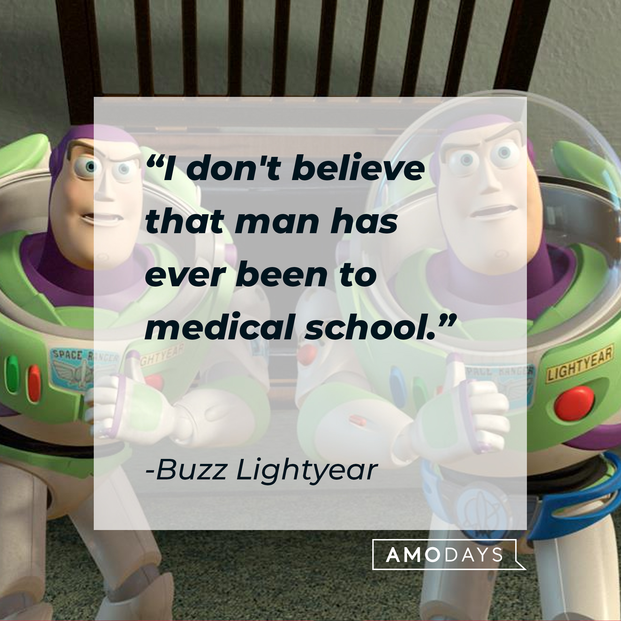 Buzz Lightyear's quote: "I don't believe that man has ever been to medical school." | Source: Facebook/BuzzLightyear