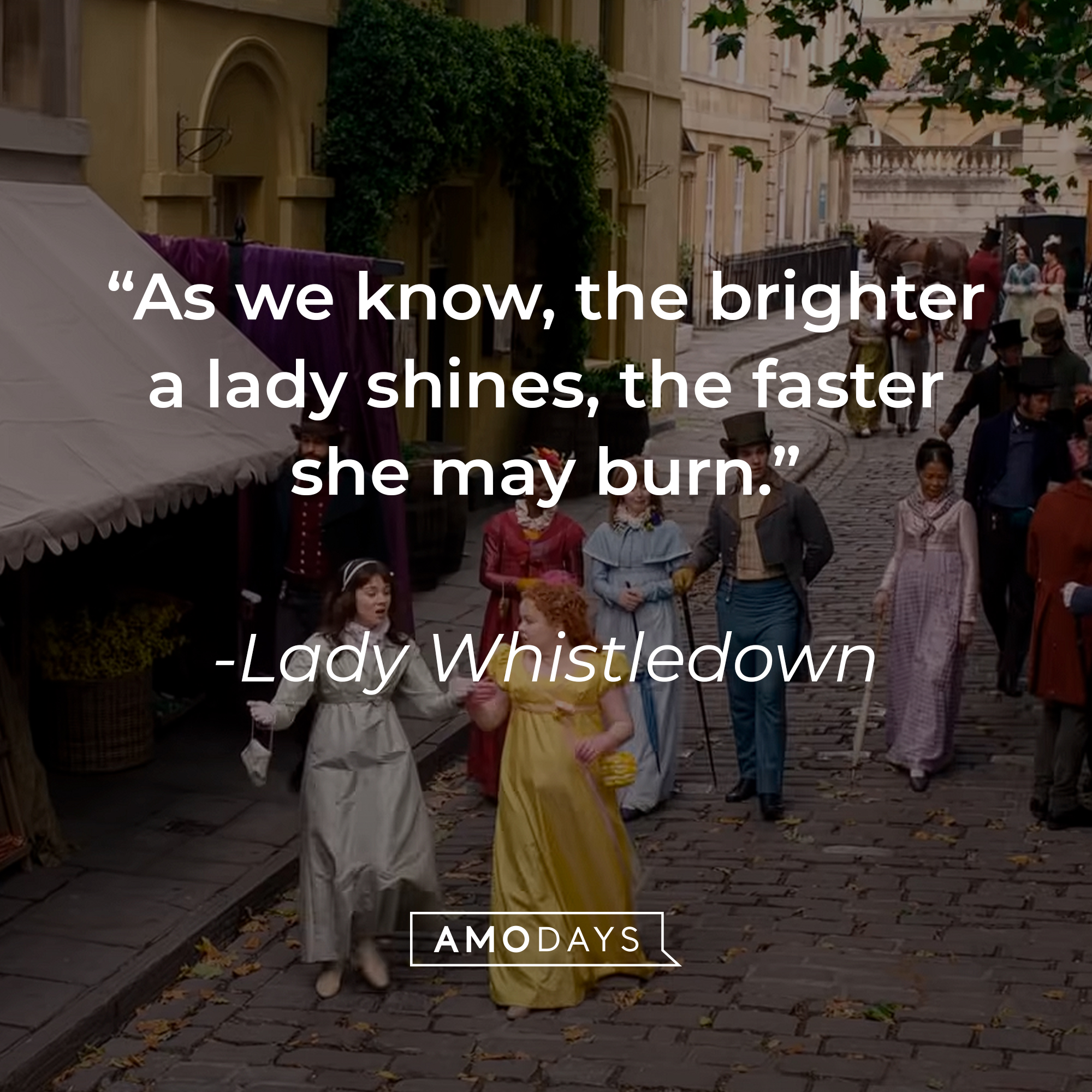 Lady Whistledown's quote: "As we know, the brighter a lady shines, the faster she may burn." | Source: Youtube.com/Netflix