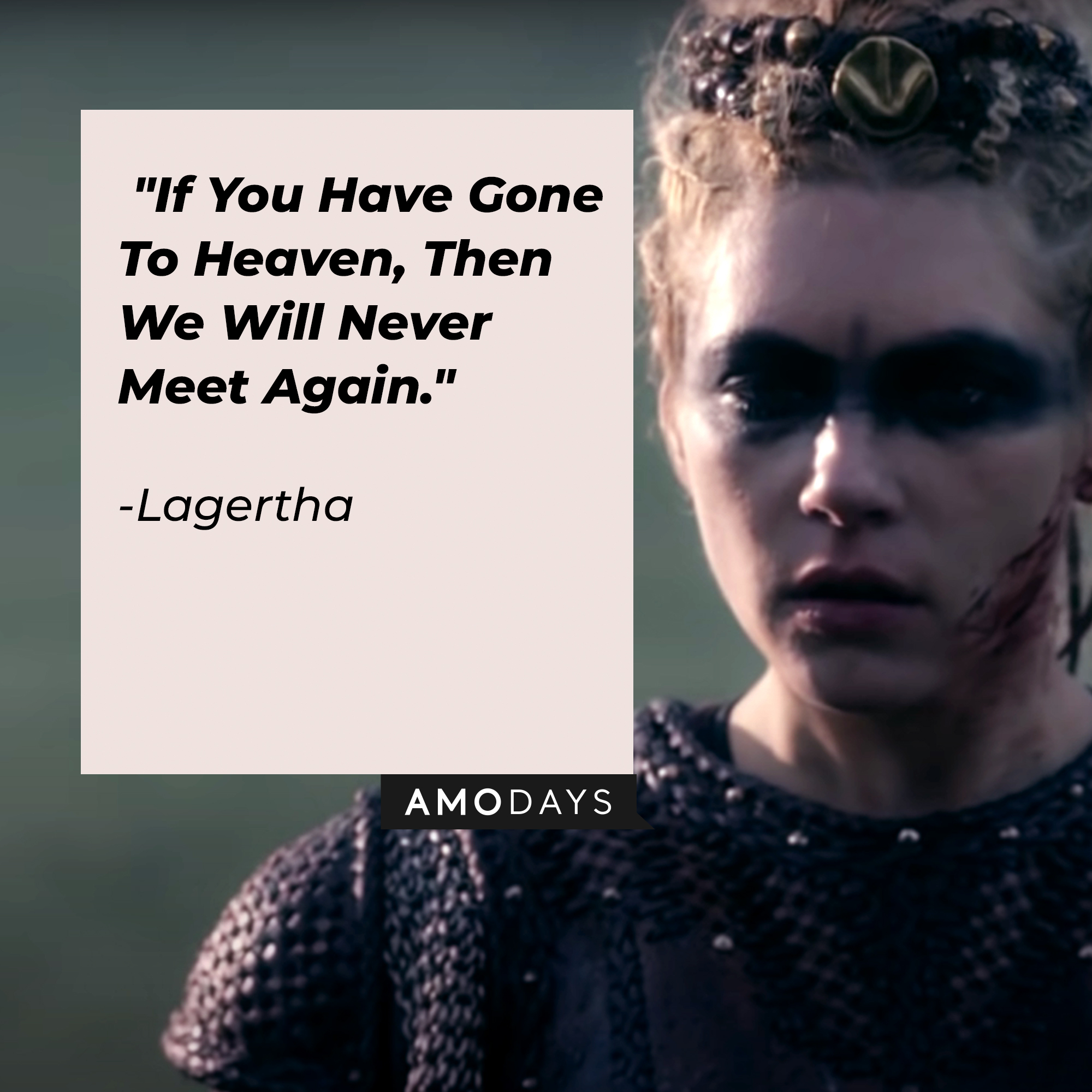 Lagertha's quote: "If You Have Gone To Heaven, Then We Will Never Meet Again." | Source: youtube.com/PrimeVideoUK