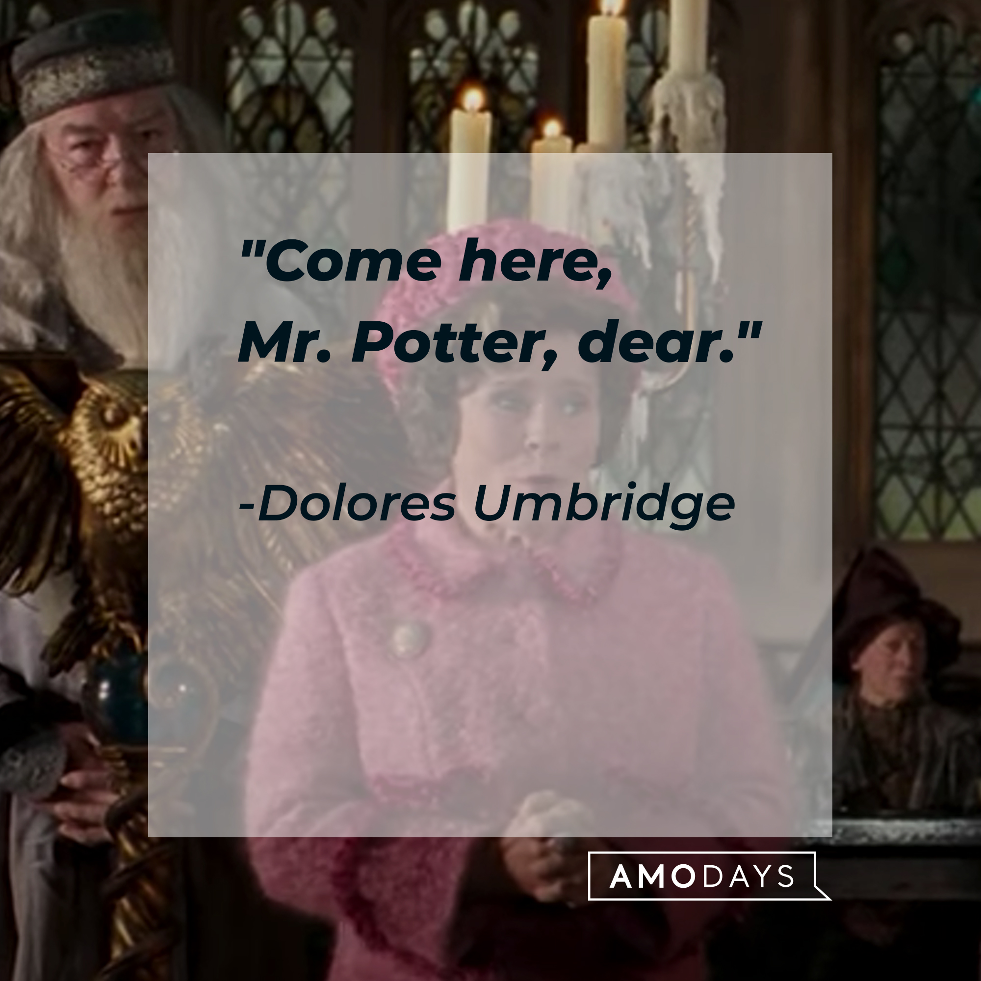 A photo of Dolores Umbridge with the quote, "Come here, Mr. Potter, dear." | Source: Facebook/harrypotter