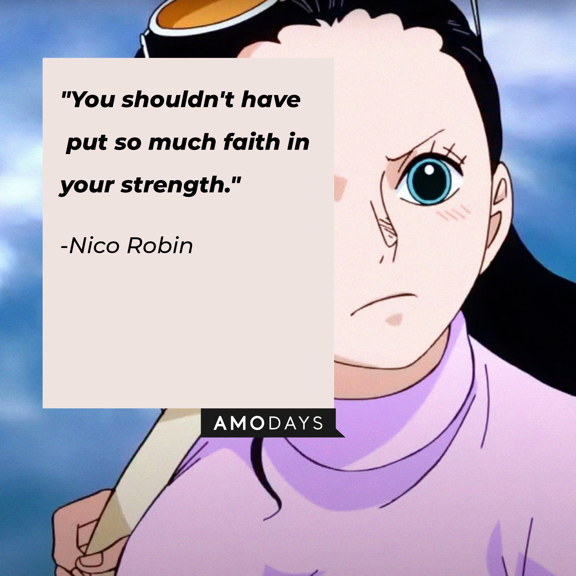 57 Nico Robin Quotes Join Her In Hiding From The World Government