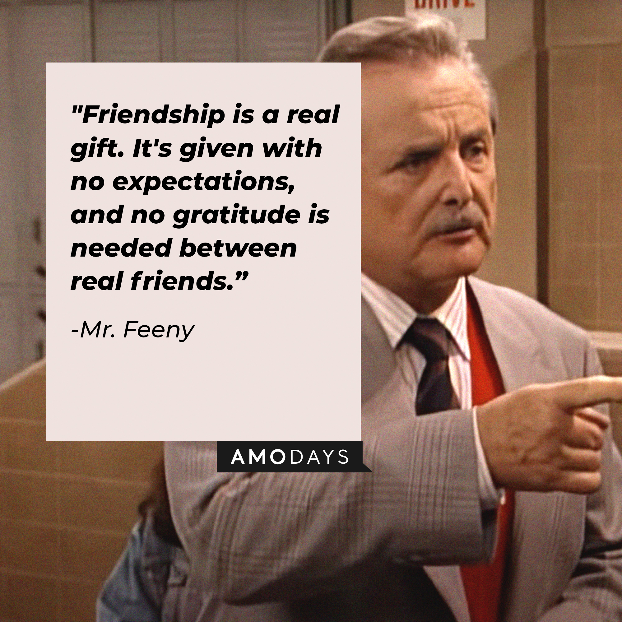 An image of Mr. Feeny with his quote: "Friendship is a real gift. It's given with no expectations, and no gratitude is needed between real friends.” | Source: facebook.com/BoyMeetsWorldSeries