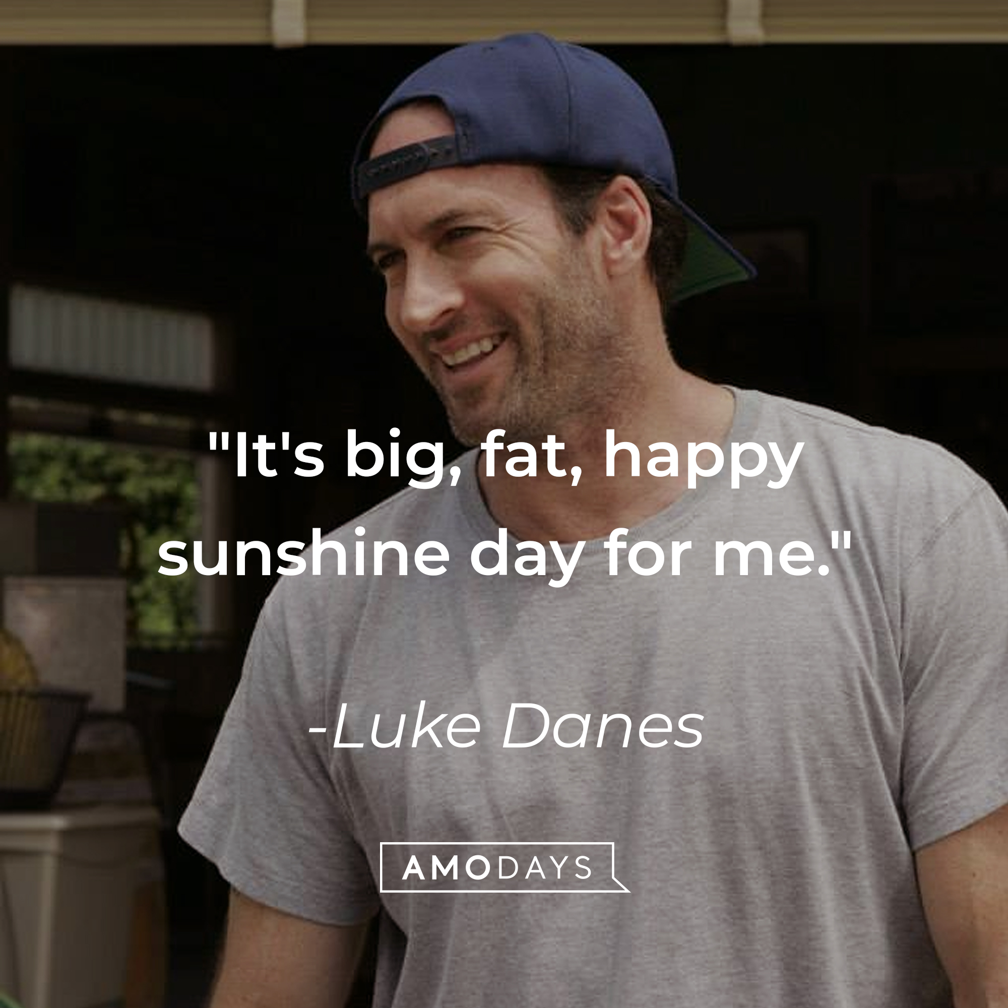 Luke Danes' quote: "It's big, fat, happy sunshine day for me." | Source: Facebook/GilmoreGirls
