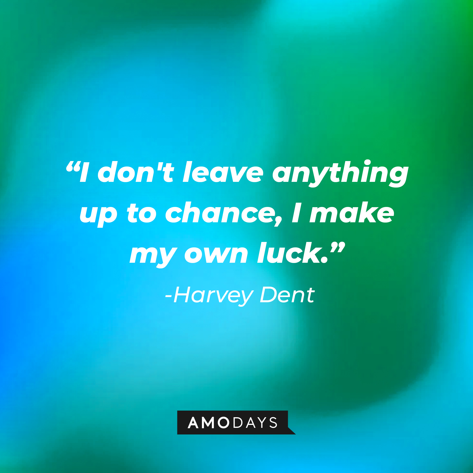 Harvey Dent's quote: “I don't leave anything up to chance, I make my own luck.” | Source: facebook.com/darkknighttrilogy