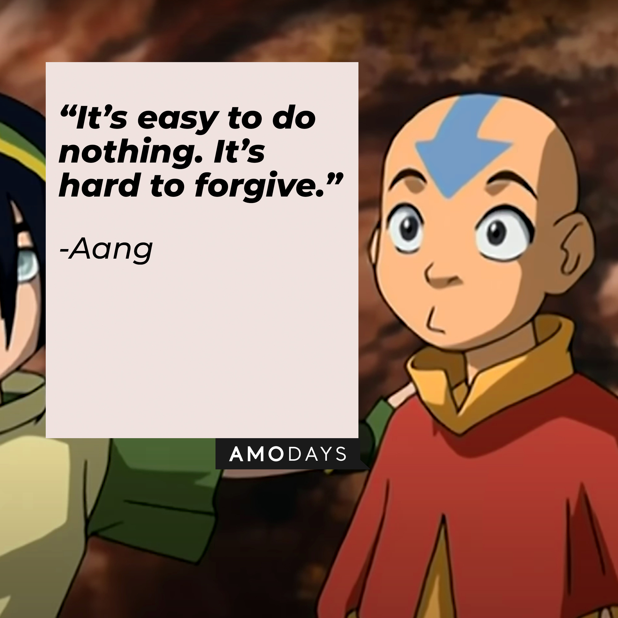 Aang’s quote: “It’s easy to do nothing. It’s hard to forgive.” | Source: Youtube.com/TeamAvatar