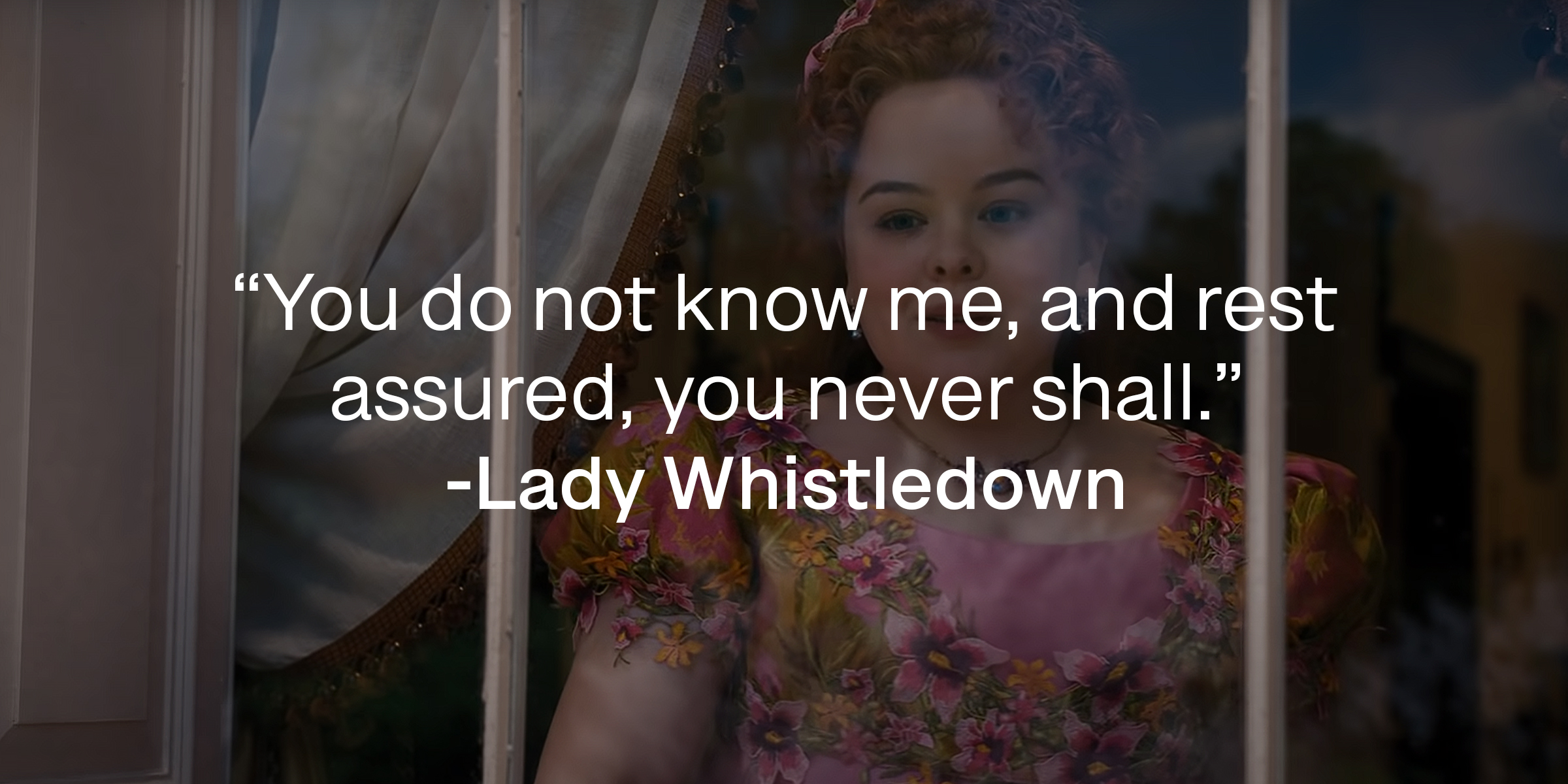 An image of Lady Whistledown with her quote: "You do not know me, and rest assured, you never shall." | Source: Youtube.com/Netflix