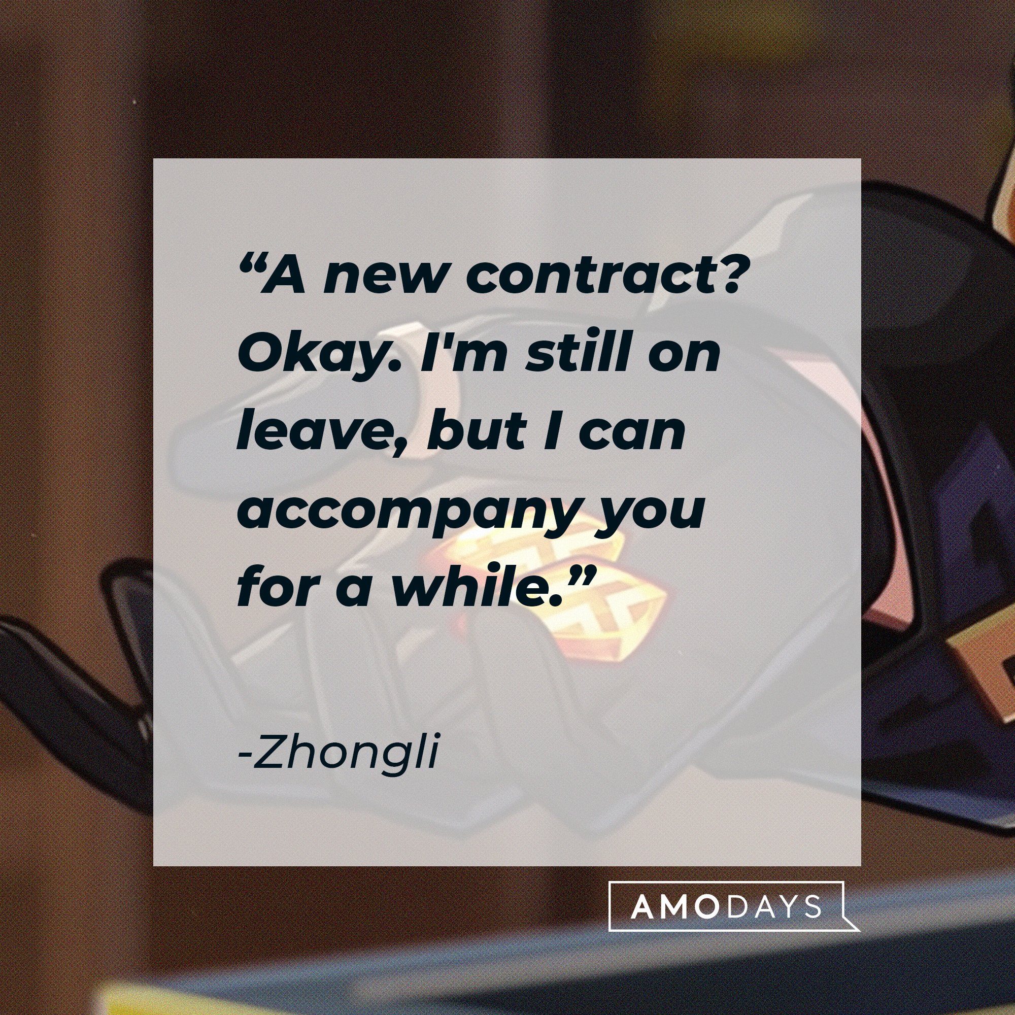 Zhongli’s quote: "A new contract? Okay. I'm still on leave, but I can accompany you for a while."  | Image: AmoDays