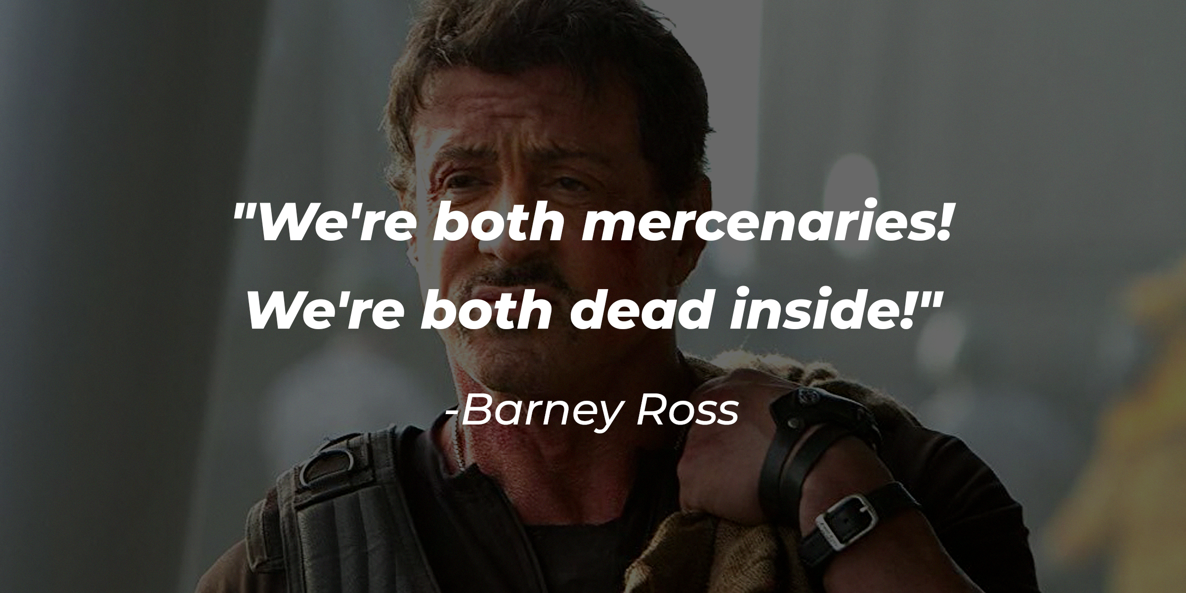 Barney Ross, with his quote: "We're both mercenaries! We're both dead inside!" | Source: Facebook.com/TheExpendablesMovie