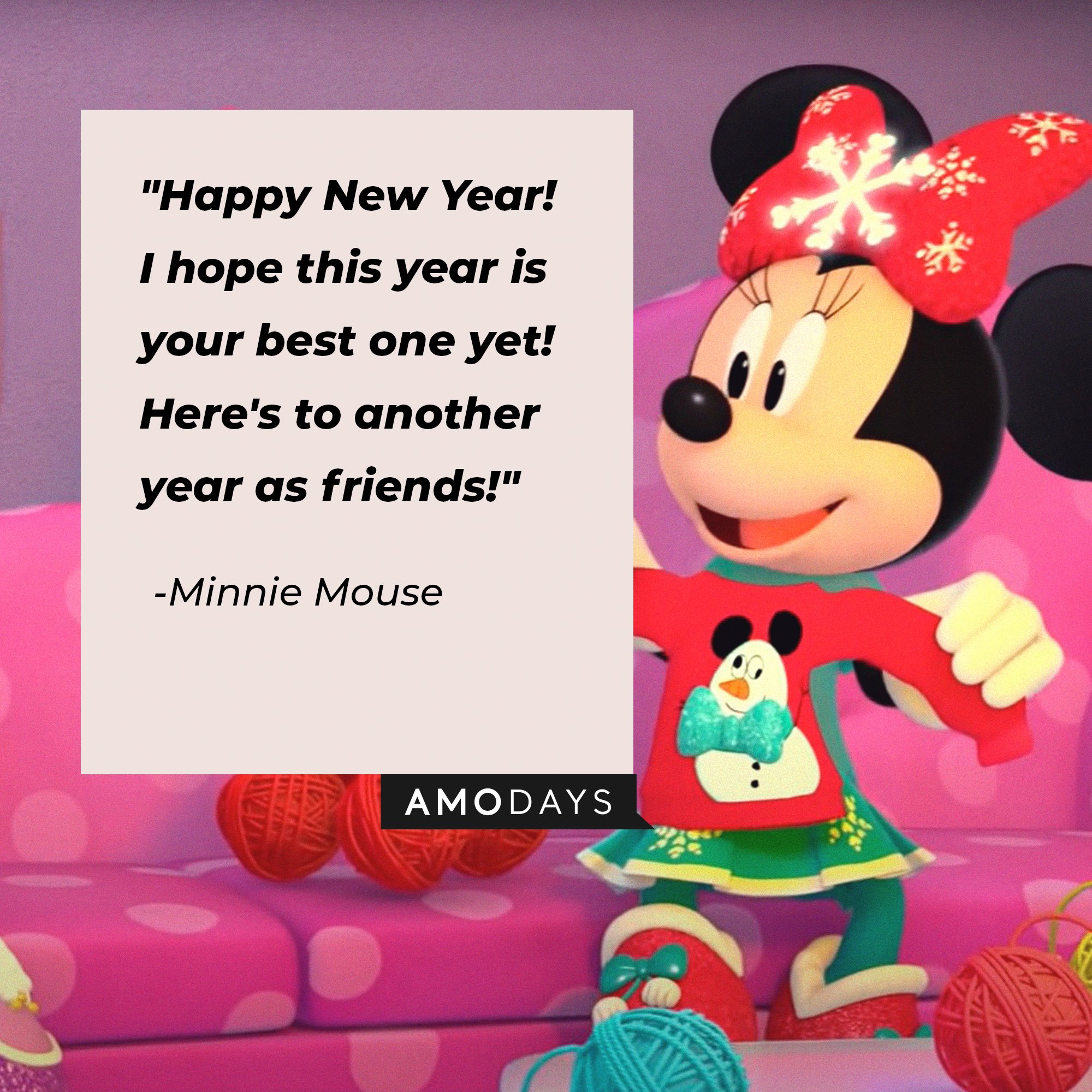 Minnie Mouse’s quote: "Happy New Year! I hope this year is your best one yet! Here's to another year as friends." | Image: AmoDays