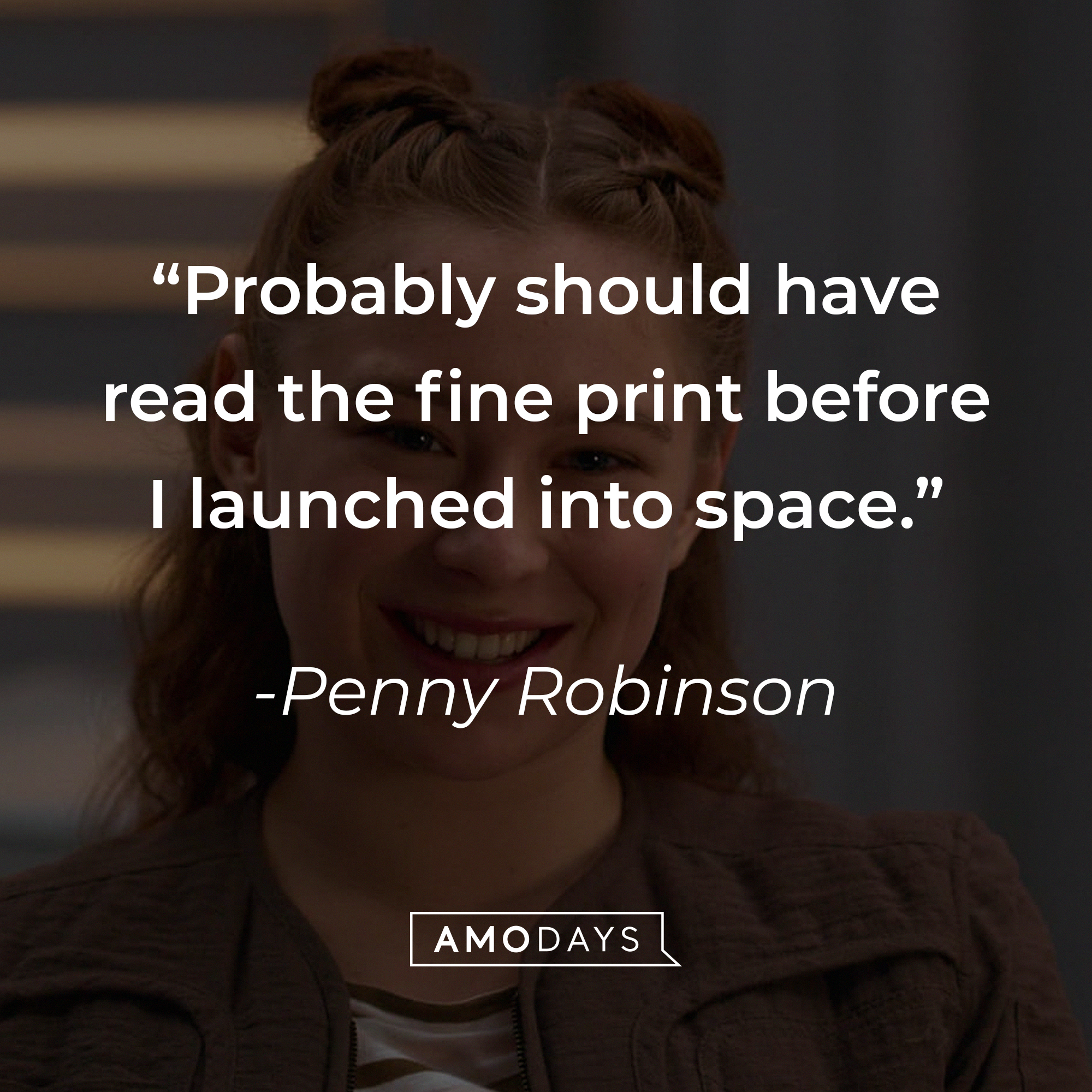 Penny Robinson’s quote: "Probably should have read the fine print before I launched into space." | Image: Facebook.com/lostinspacenetflix