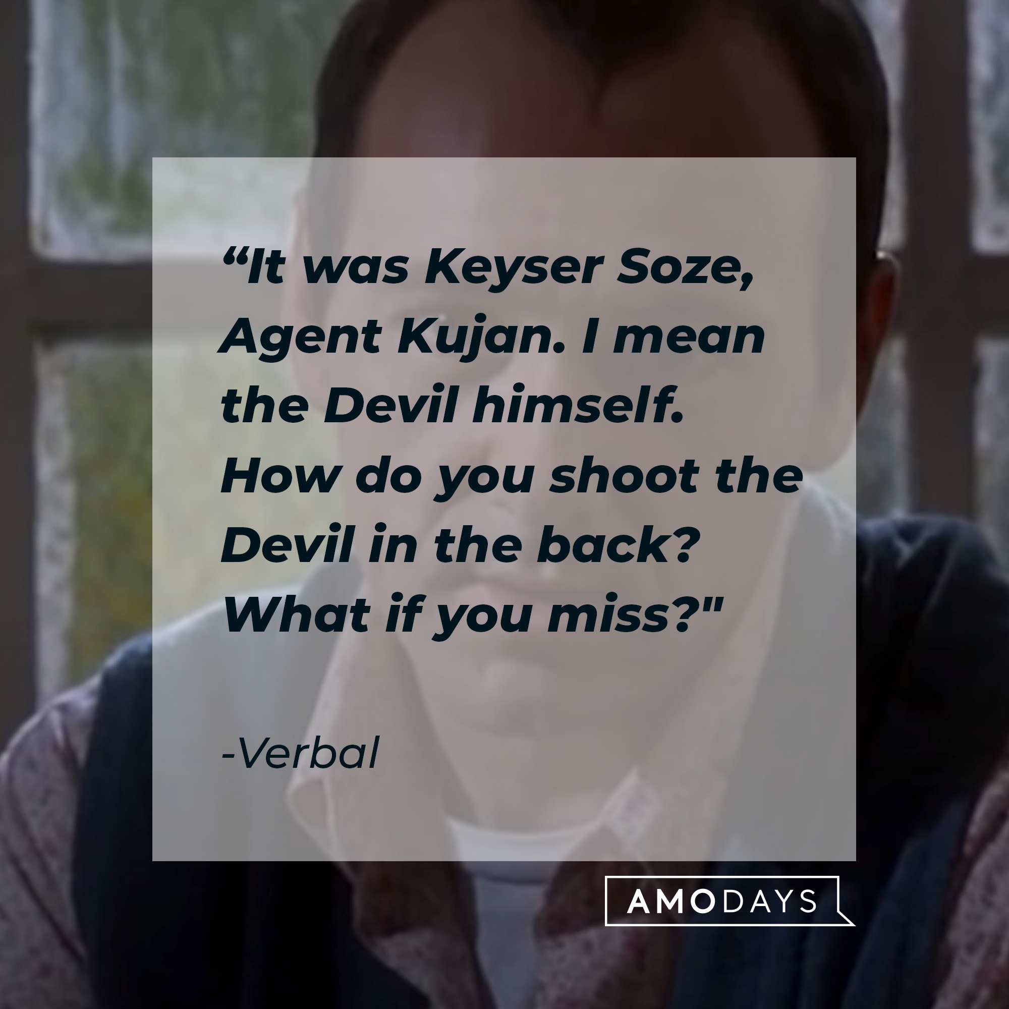 24 Kaiser Soze Quotes from 'The Usual Suspects' That Leave You Puzzled