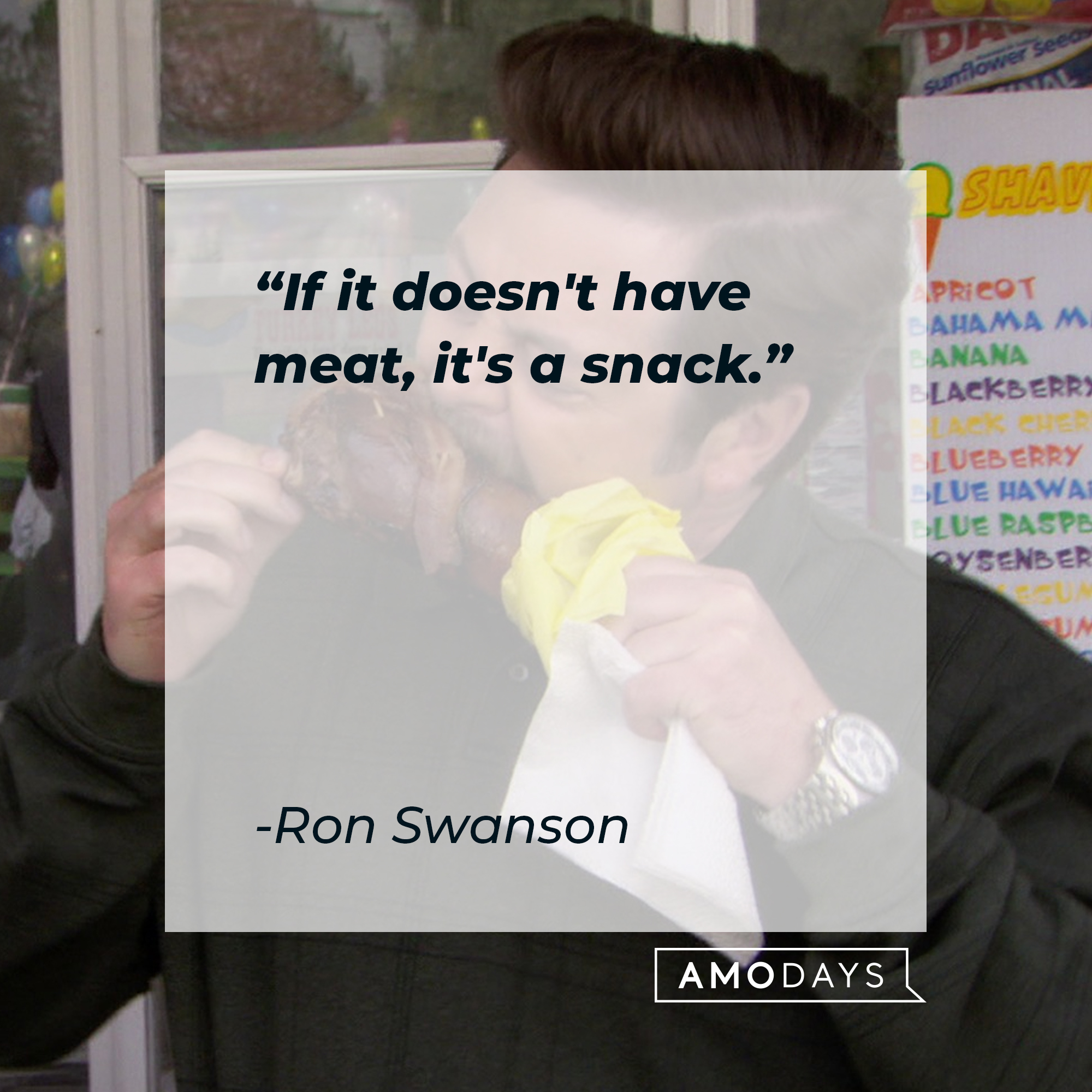 Ron Swanson’s quote: "If it doesn't have meat, it's a snack." | Image: Facebook.com/parksandrecreation