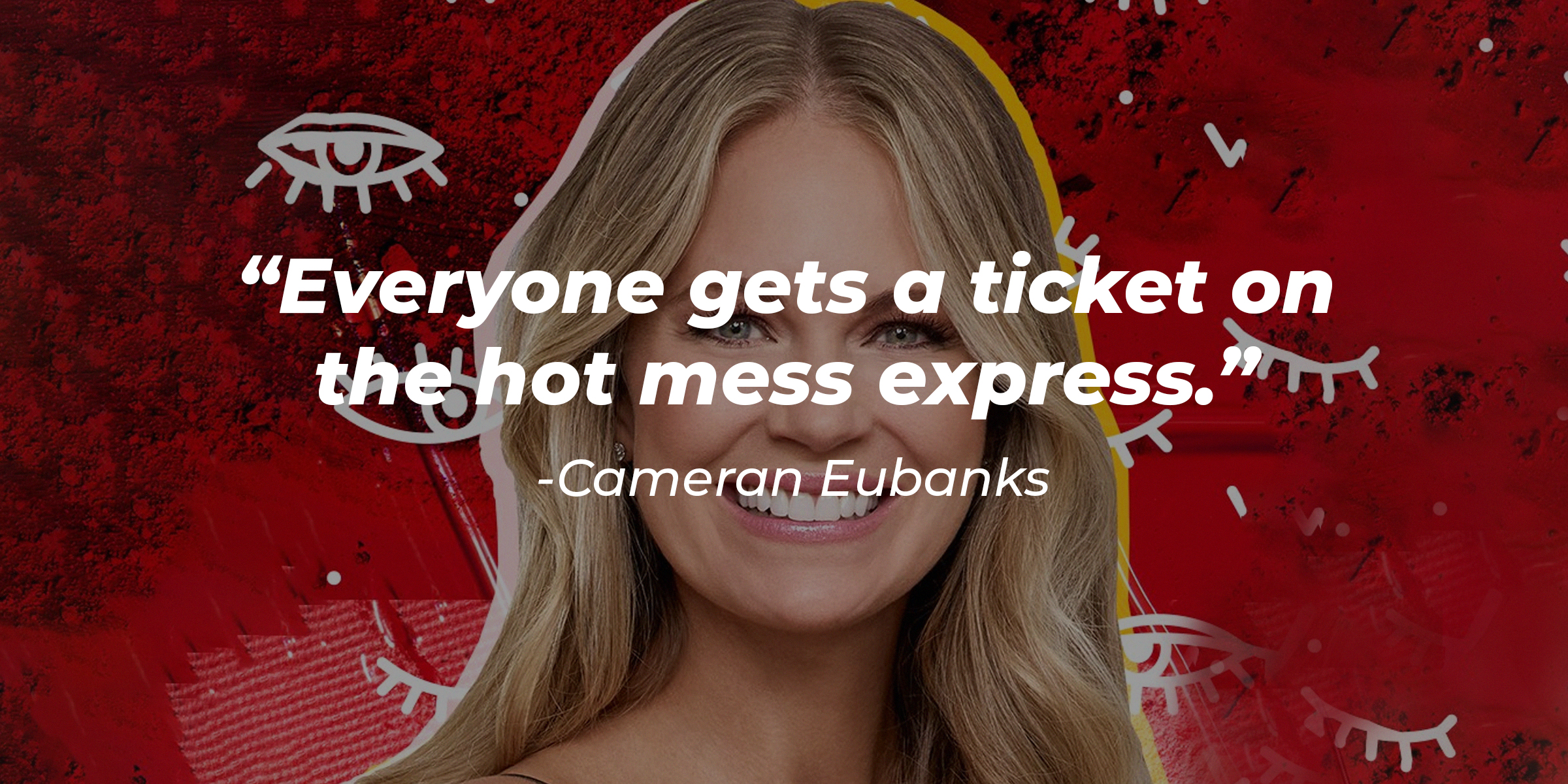 Cameran Eubanks' quote: "Everyone gets a ticket on the hot mess express." | Source: Facebook.com/SouthernCharmBravo