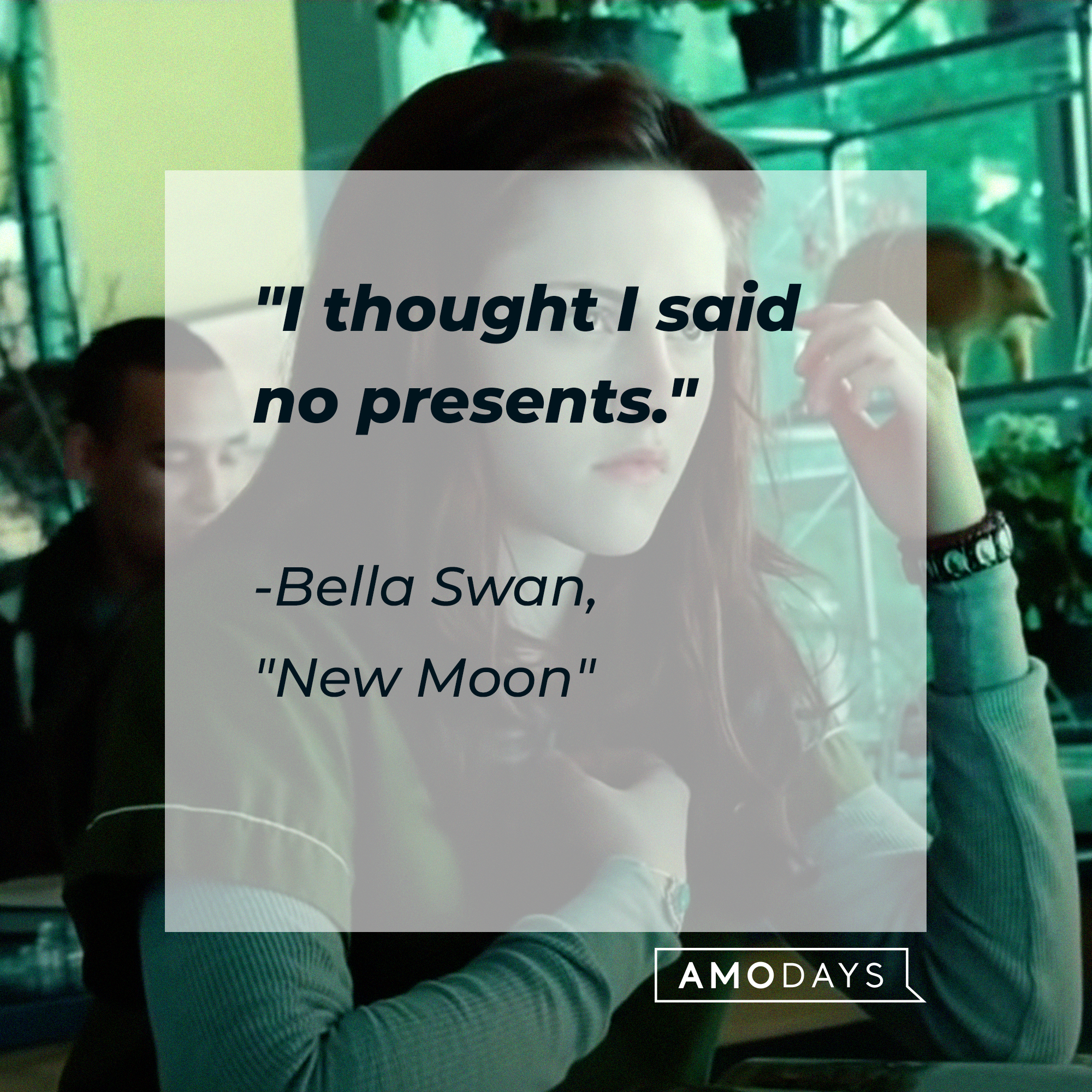 Bella Swan with her quote: "I thought I said no presents." | Source: Facebook.com/twilight