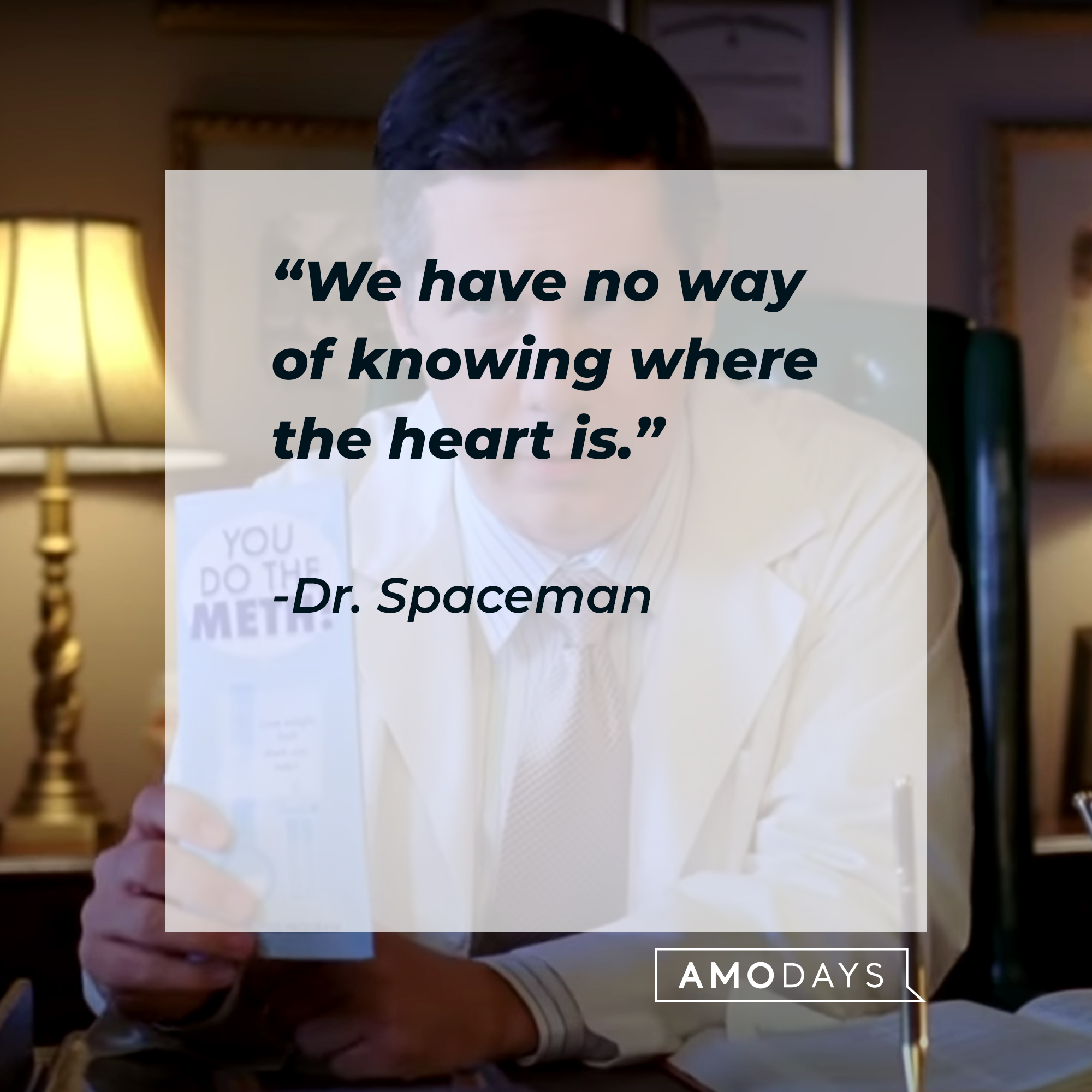 Dr. Spaceman's quote: "We have no way of knowing where the heart is." | Source: youtube.com/30Rock