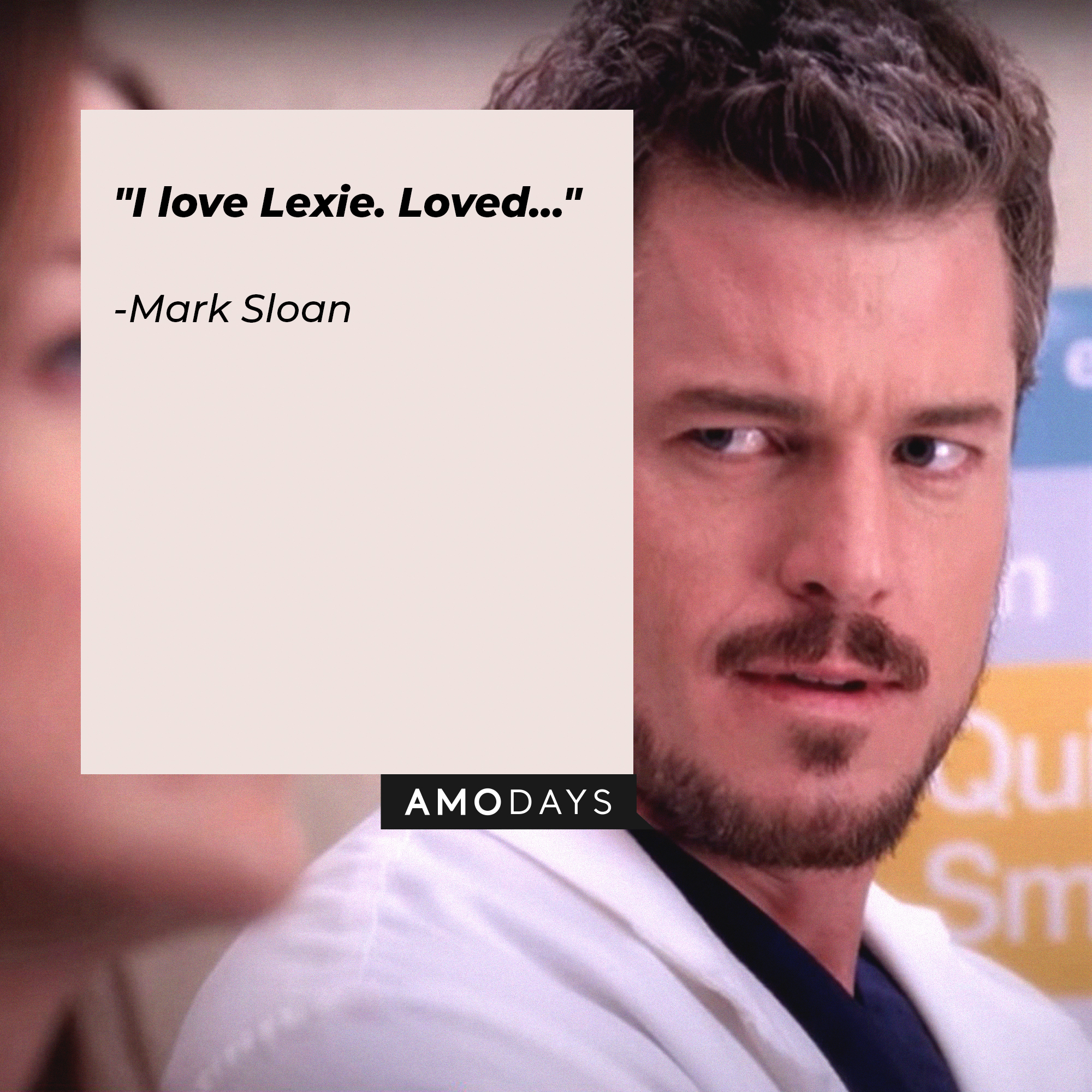 Mark Sloan's quote: "I love Lexie. Loved…" | Image: AmoDays