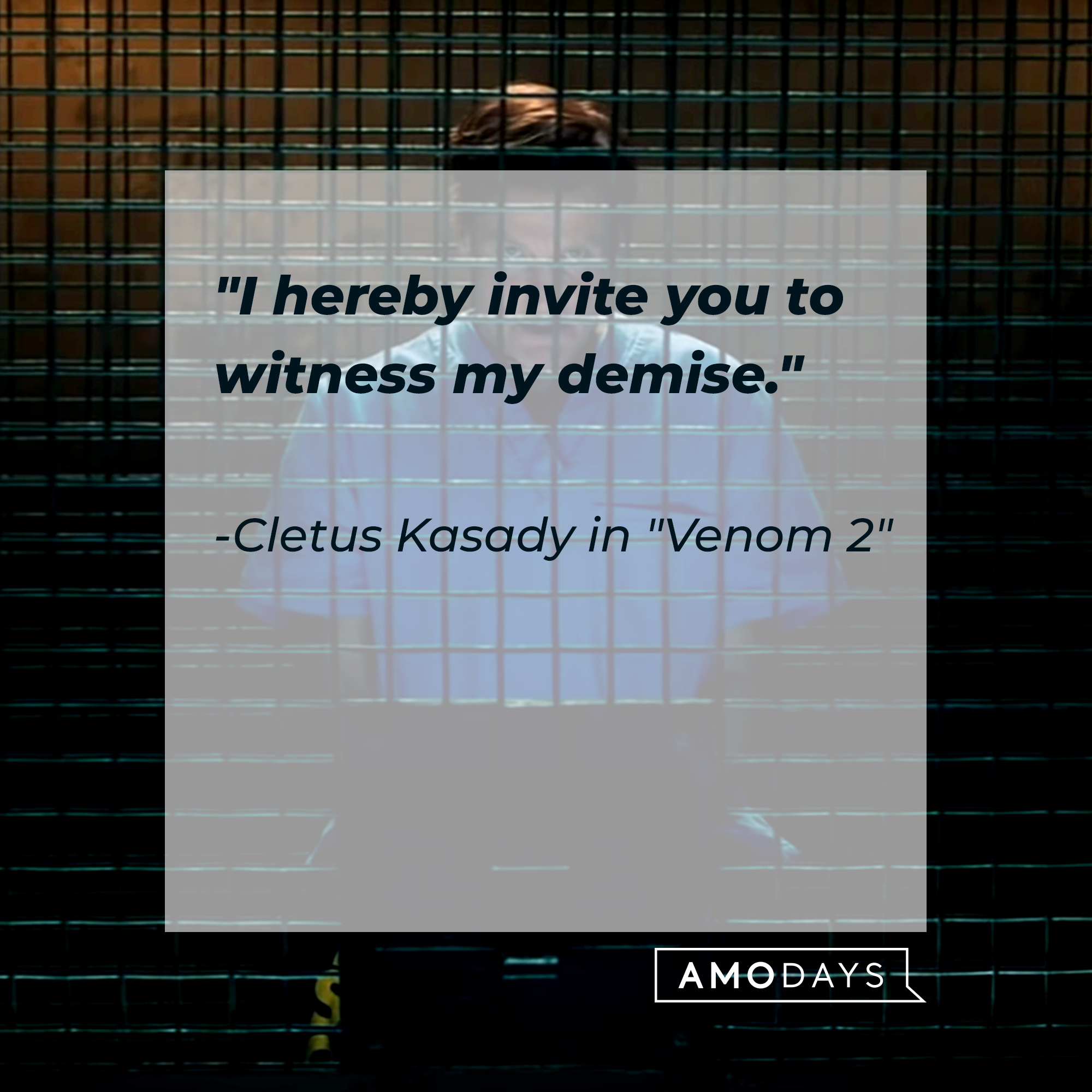 Cletus Kasady with his quote, "I hereby invite you to witness my demise." | Source: YouTube/sonypictures