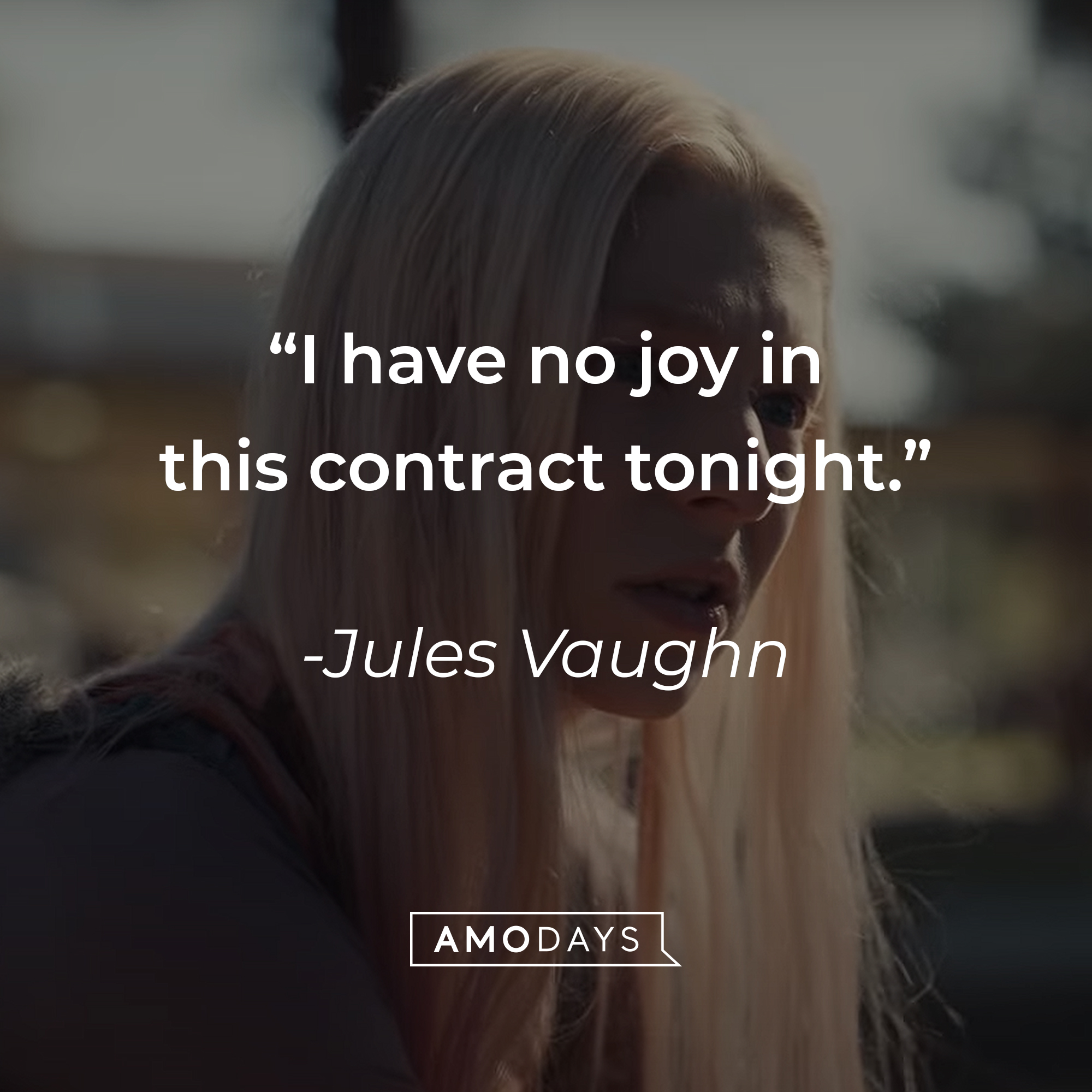 Jules Vaughn with her quote: "I have no joy in this contract tonight." | Source: HBO
