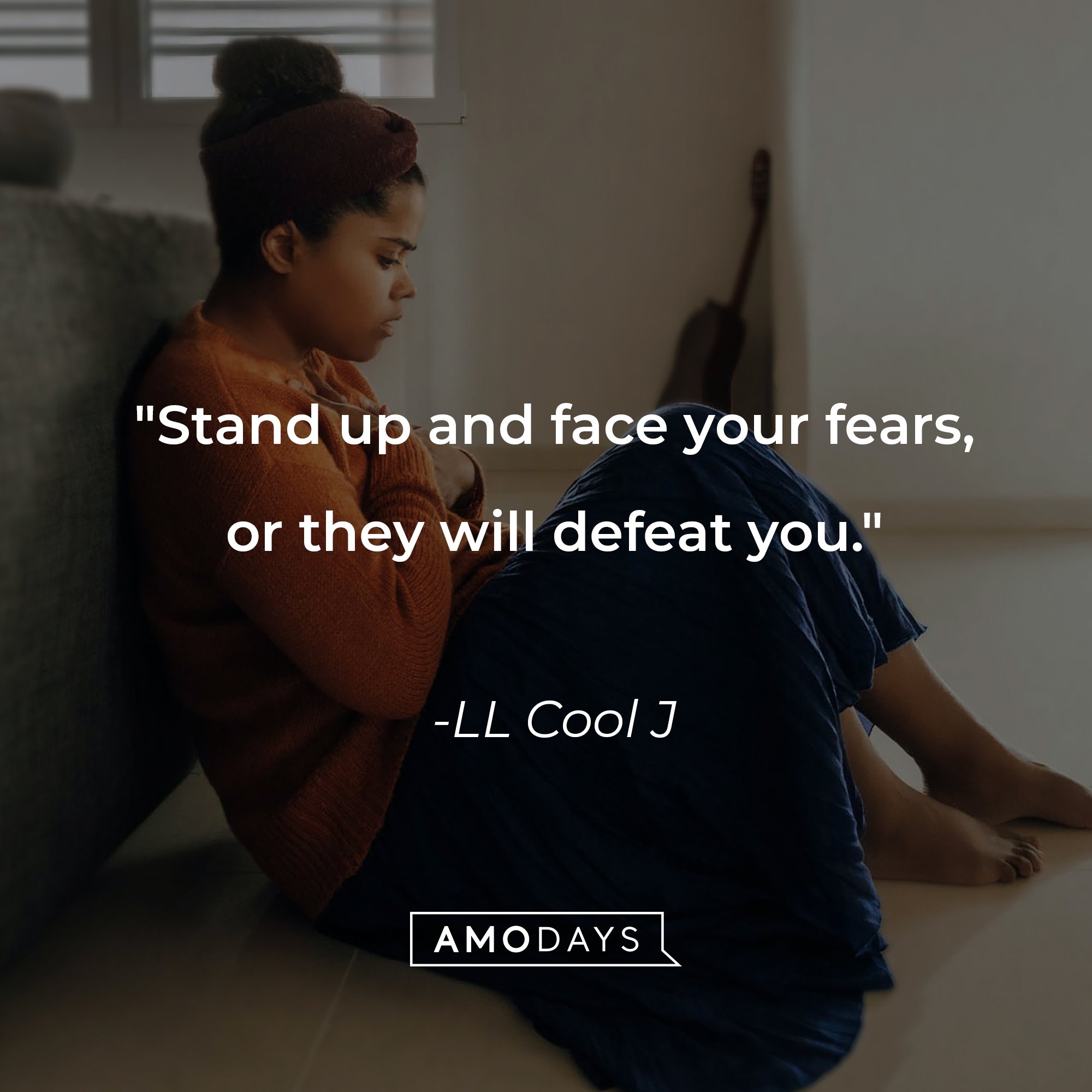 LL Cool J's quote: "Stand up and face your fears, or they will defeat you." | Image: AmoDays