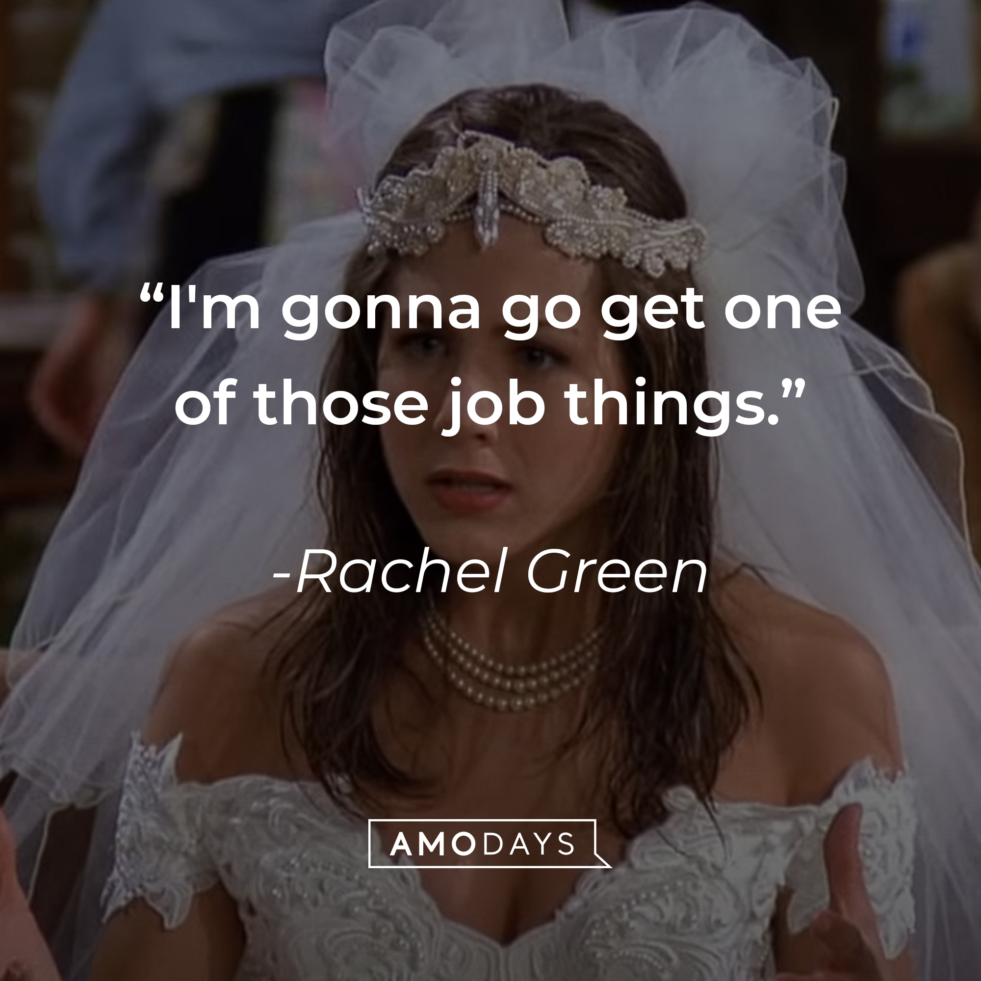 Rachel Green's quote: "I'm gonna go get one of those job things." | Source: youtube.com/warnerbrostv