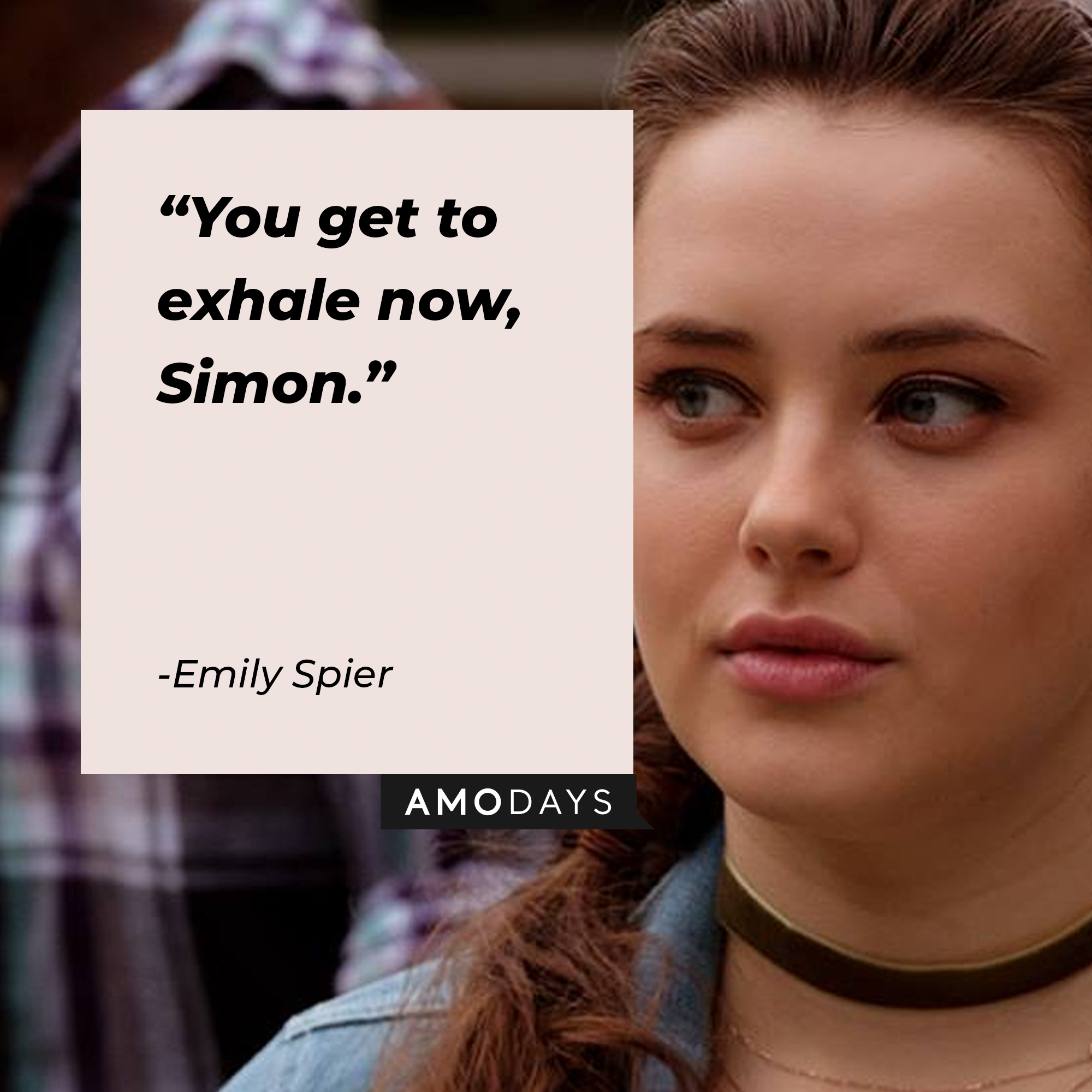 Emily Spier's quote, "You get to exhale now, Simon." | Image: facebook.com/LoveSimonMovie