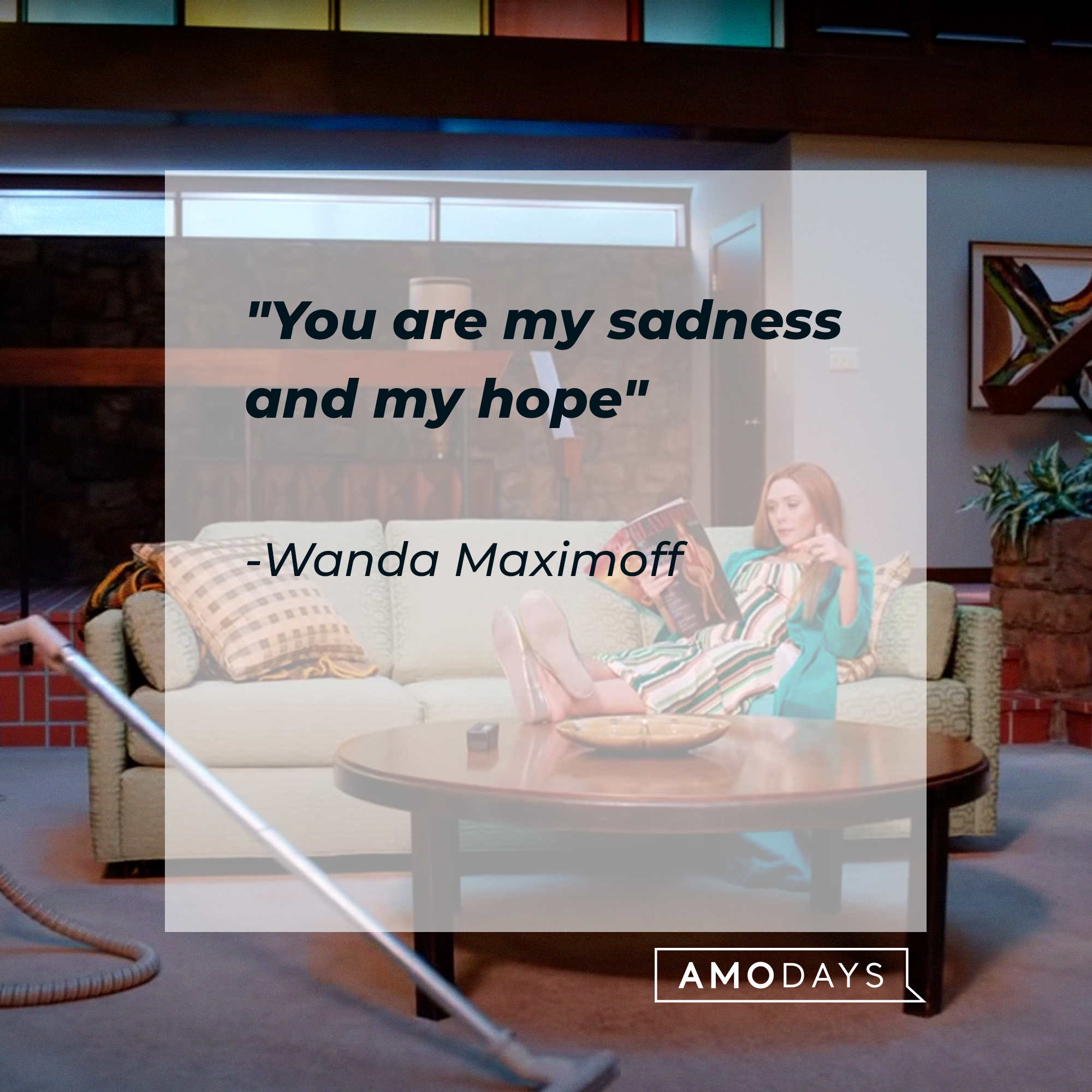 Wanda Maximoff's quote: "You are my sadness and my hope." | Source: Facebook/wandavisionofficial