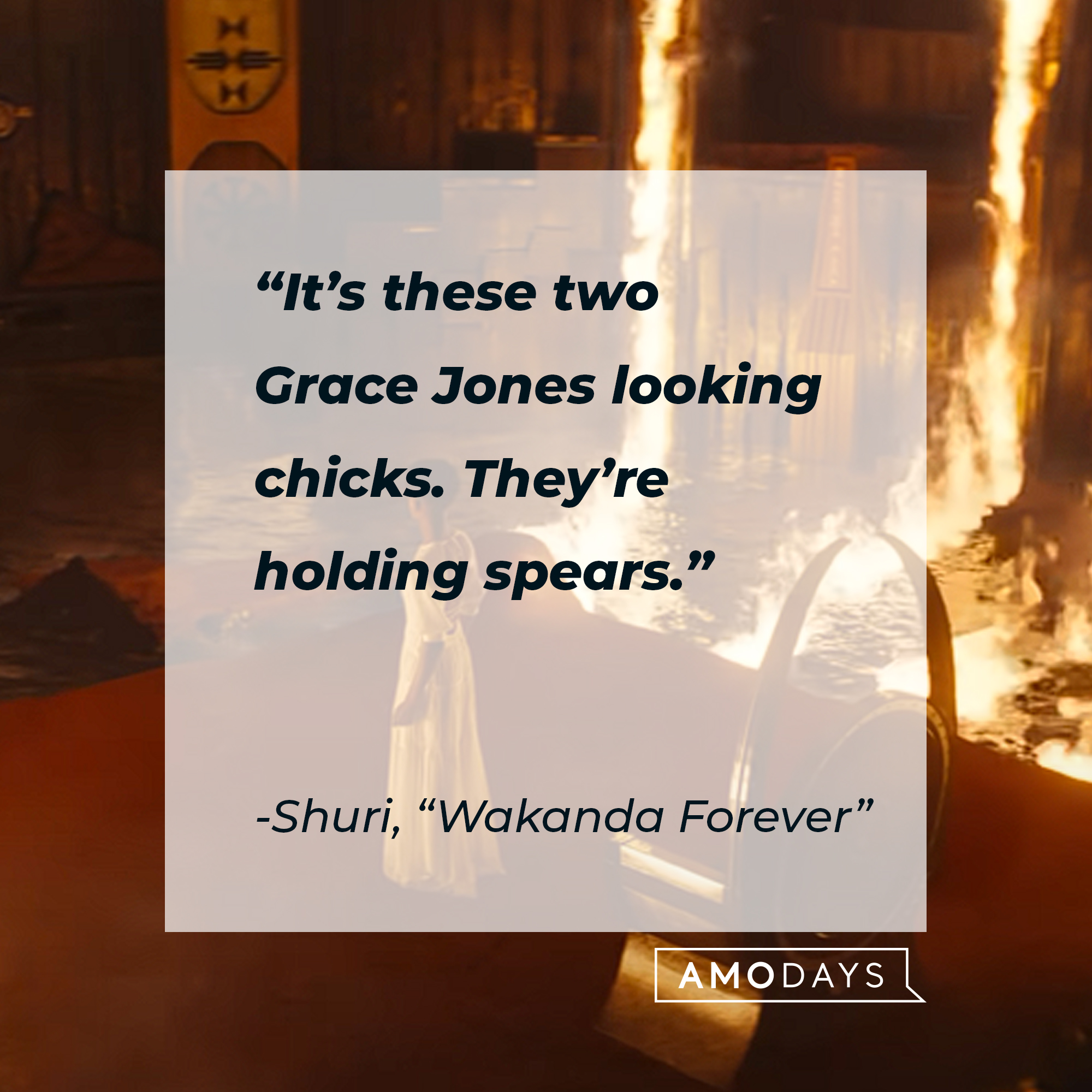 Shuri's quote from "Wakanda Forever:" “It’s these two Grace Jones looking chicks. They’re holding spears.” | Source: Youtube.com/marvel