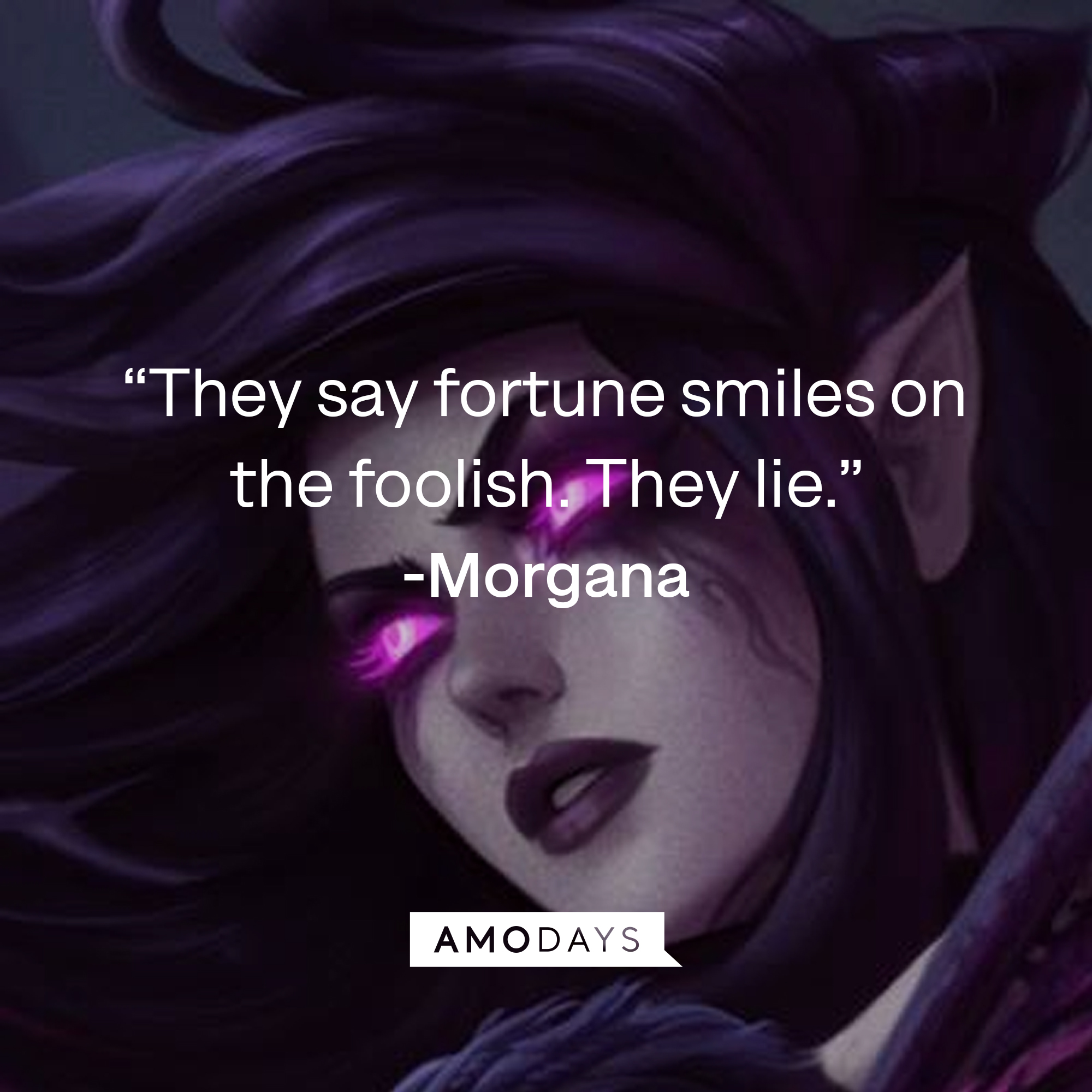 An image of Morgana, with her quote: "They say fortune smiles on the foolish. They lie." | Source: Facebook.com/leagueoflegends