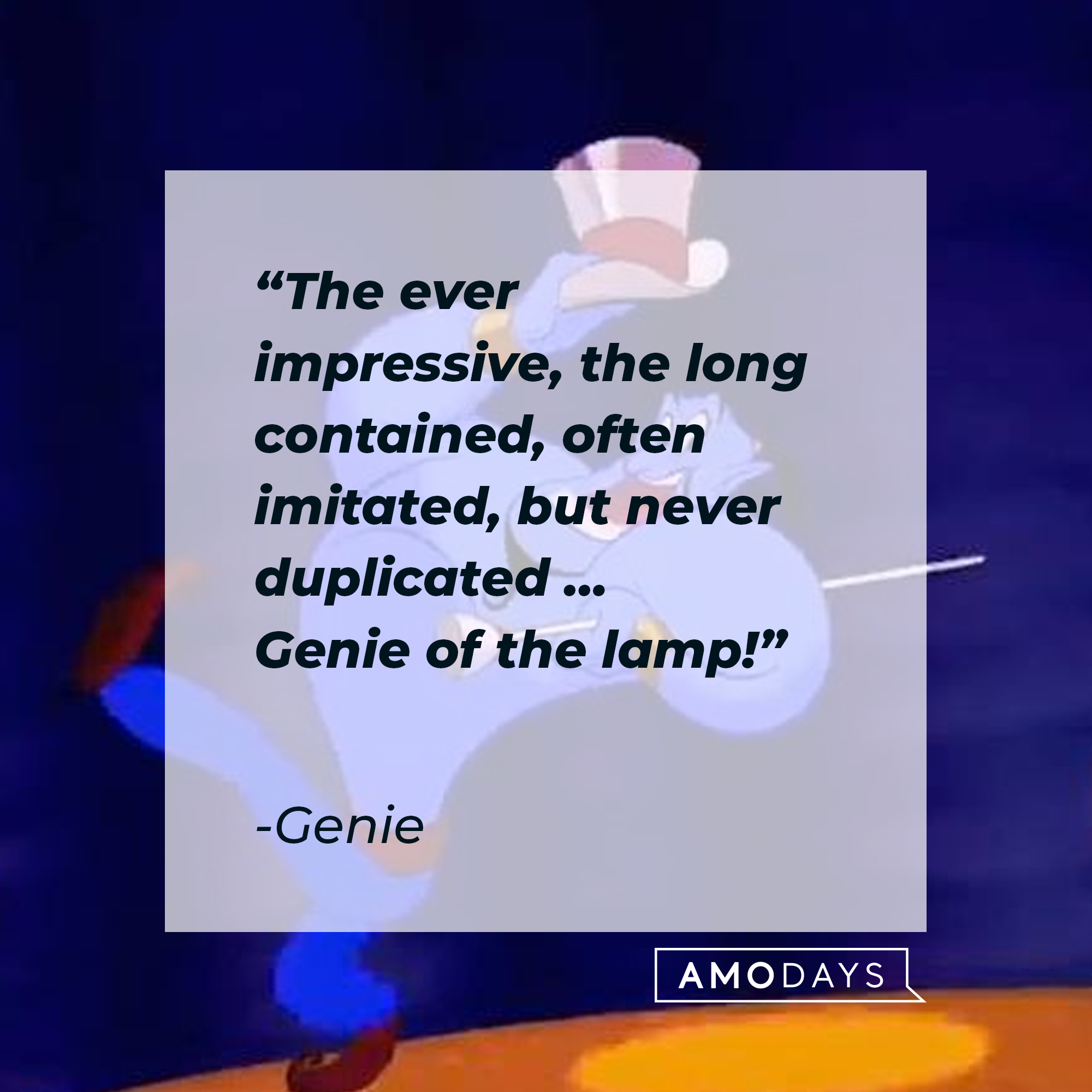 The animated Genie with his quote: “The ever impressive, the long contained, often imitated, but never duplicated...Genie of the lamp!" | Source: Facebook.com/DisneyAladdin
