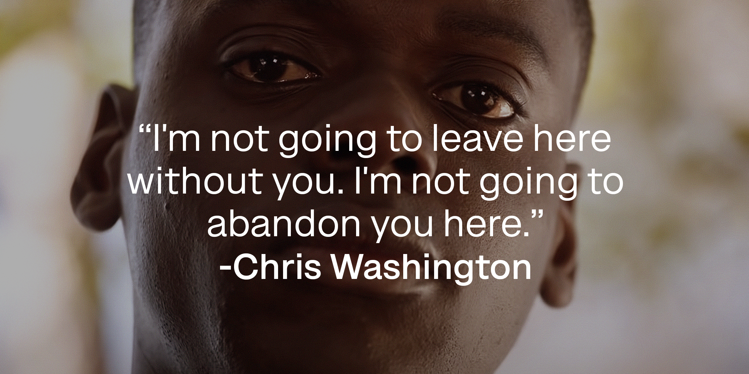 An image of Chris Washington with his quote: “I'm not going to leave here without you. I'm not going to abandon you here.” | Source: youtube.com/UniversalpicturesIta