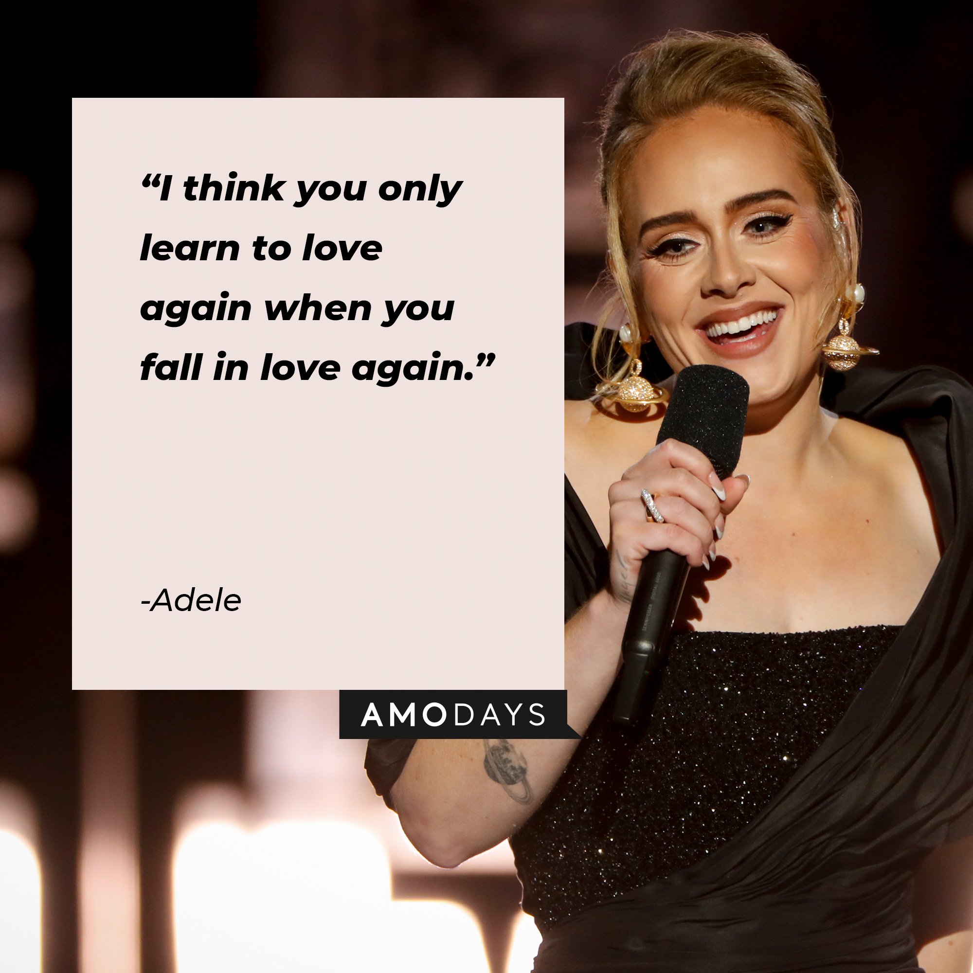 Adele’s quote: "I think you only learn to love again when you fall in love again."  |  Image: AmoDays