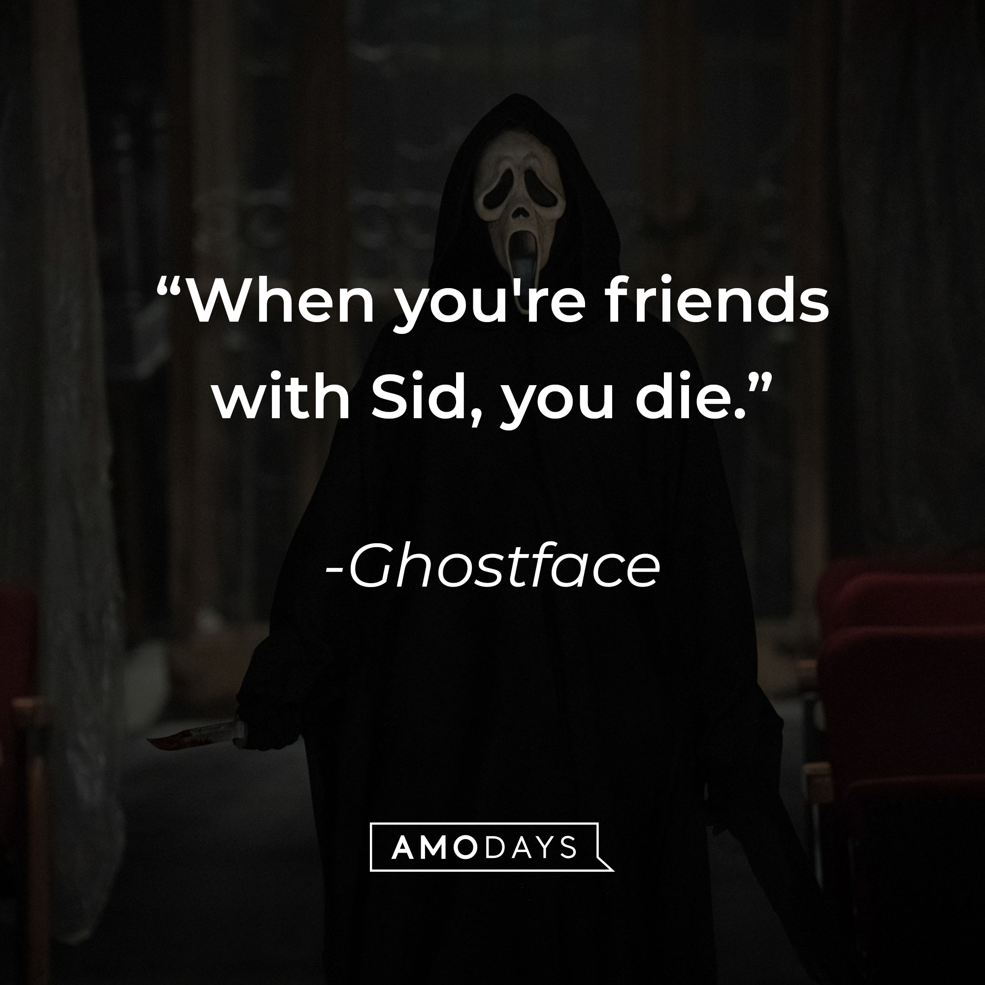 Ghostface with his quote, "When you're friends with Sid, you die." | Source: Facebook/ScreamMovies