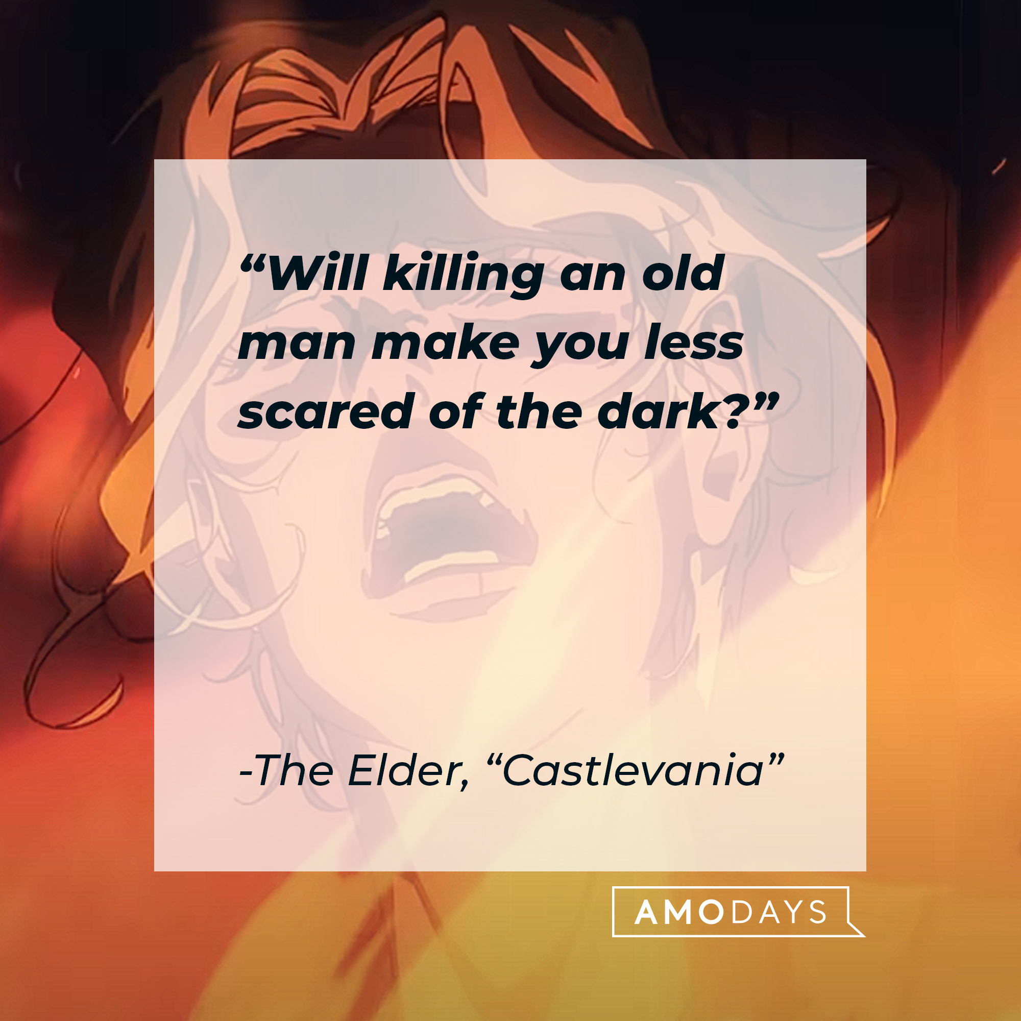 The Elder's quote from "Castlevania:" “Will killing an old man make you less scared of the dark?” | Source: Youtube.com/Netflix