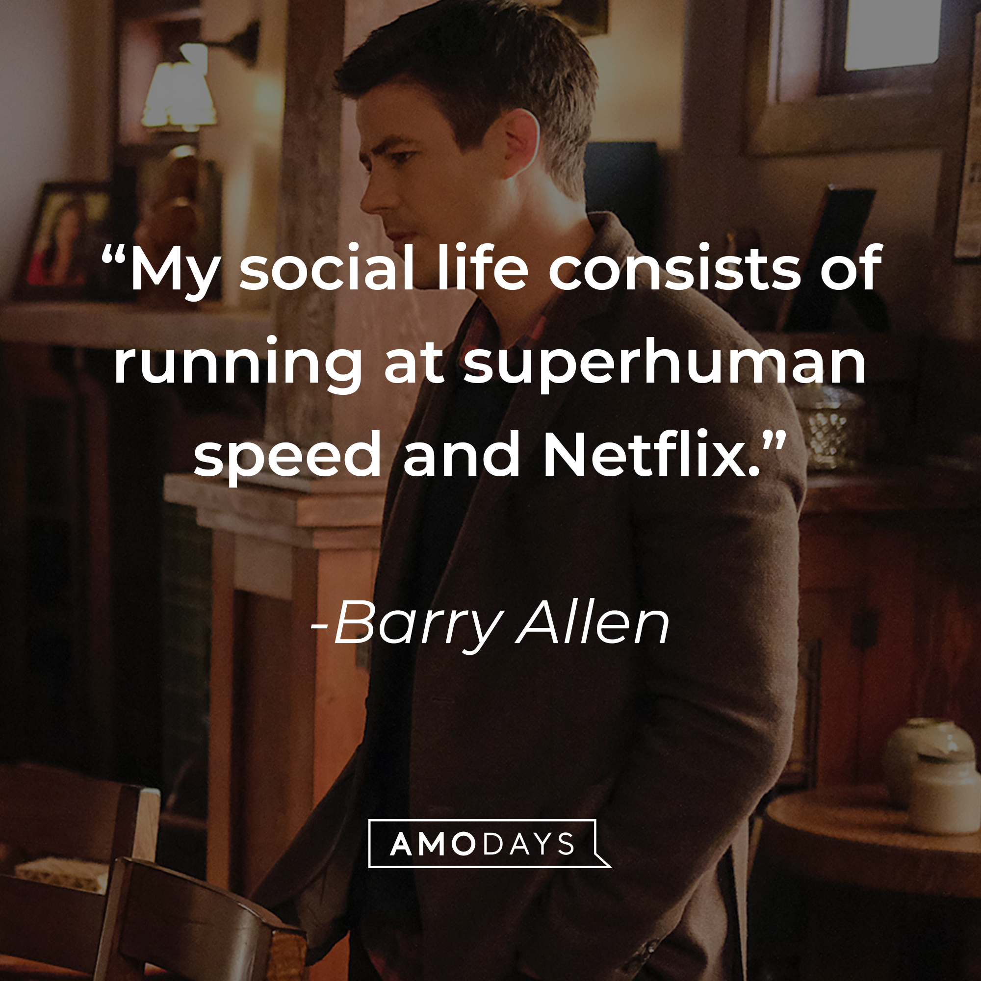 Barry Allen with his quote, "My social life consists of running at superhuman speed and Netflix." | Source: Facebook/CWTheFlash