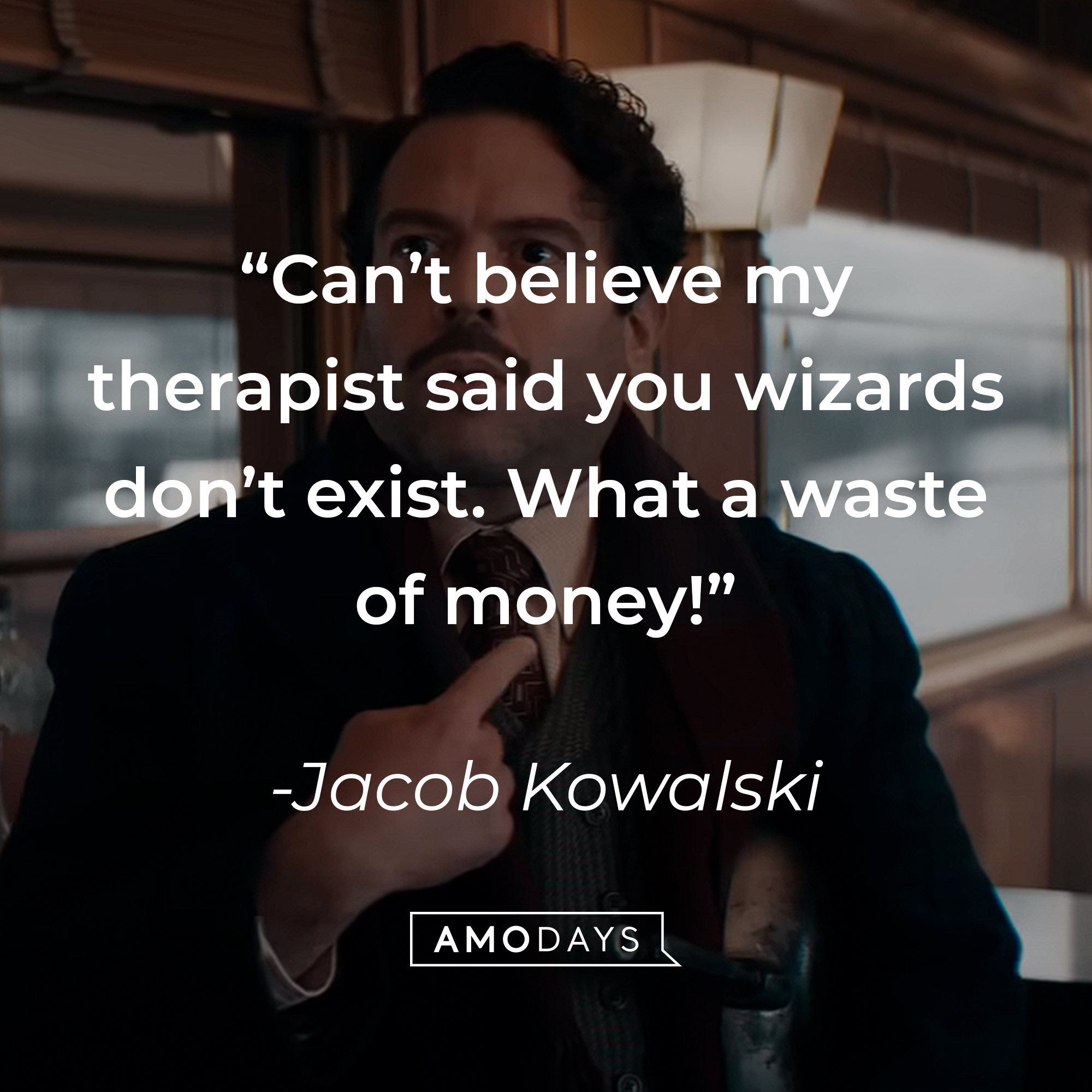 Jacob Kowalski, with his quote: “Can’t believe my therapist said you wizards don’t exist. What a waste of money!” | Source: Youtube.com/WarnerBrosPictures