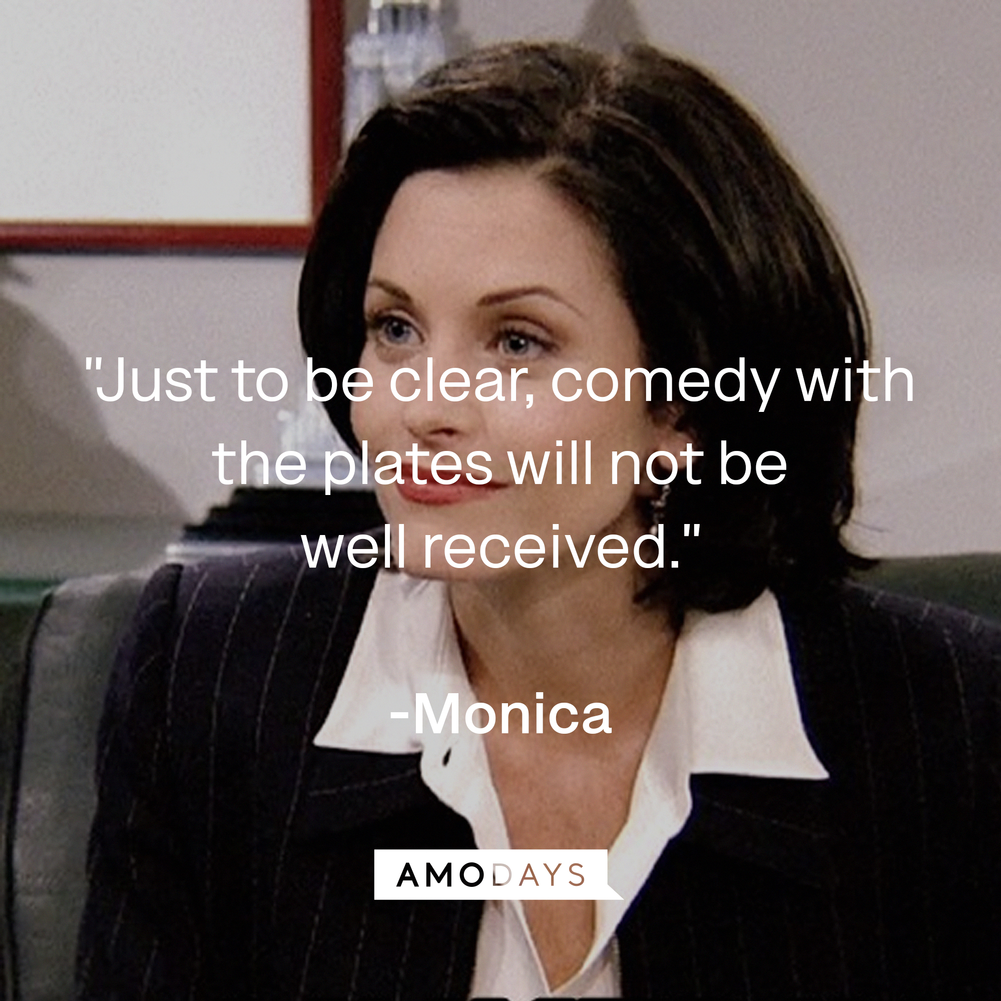 Monica’s quote: "Just to be clear, comedy with the plates will not be well received." | Source: Facebook/friends.tv