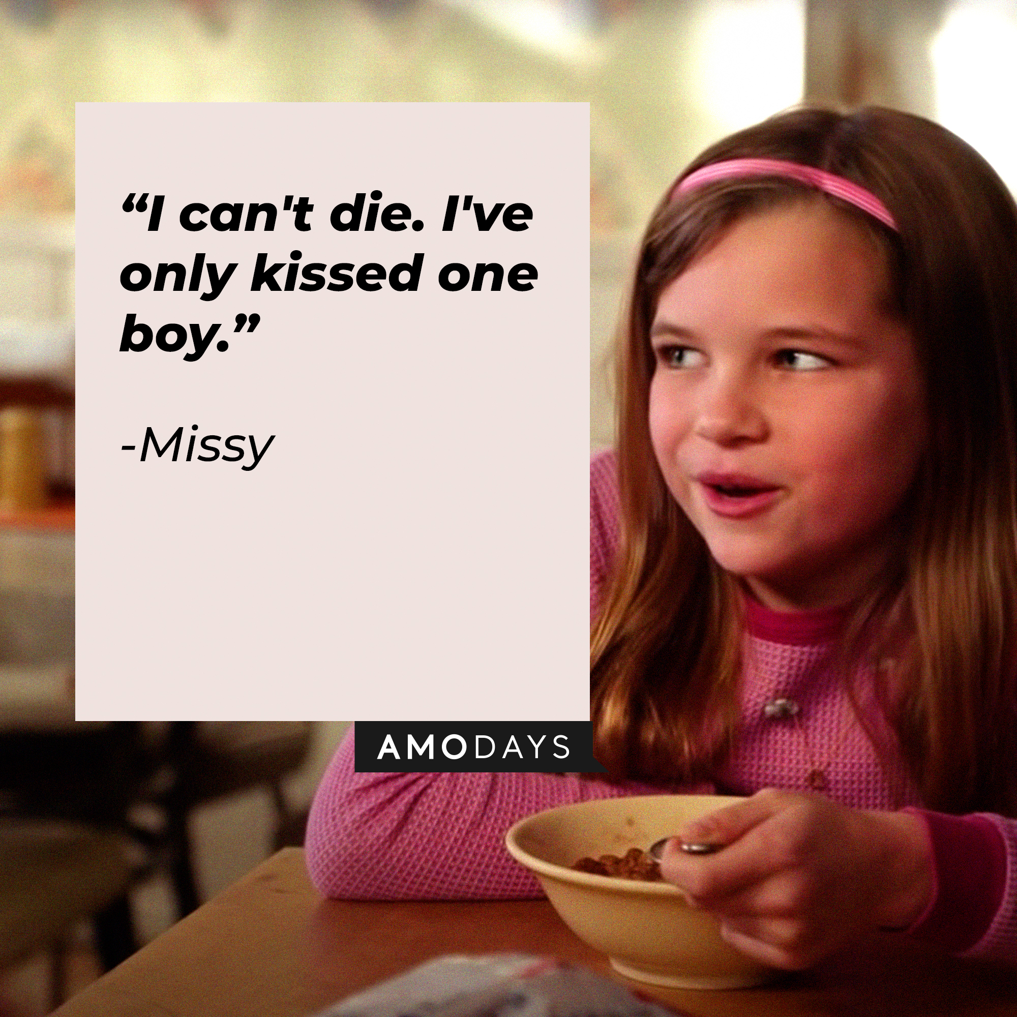 Missy's quote: “I can't die. I've only kissed one boy." | Source: facebook.com/YoungSheldonCBS