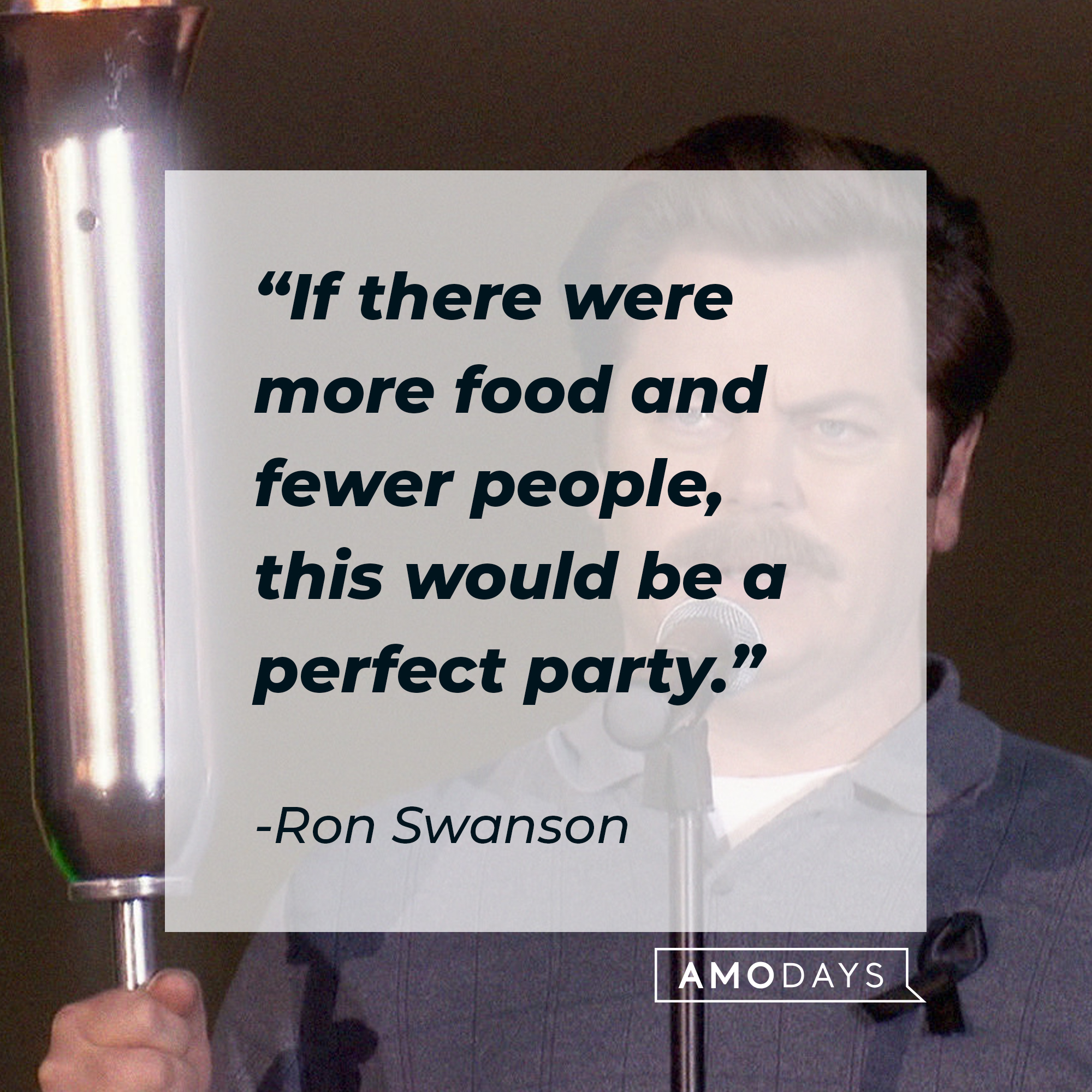 Ron Swanson’s quote: "If there were more food and fewer people, this would be a perfect party." | Image: Facebook.com/parksandrecreation