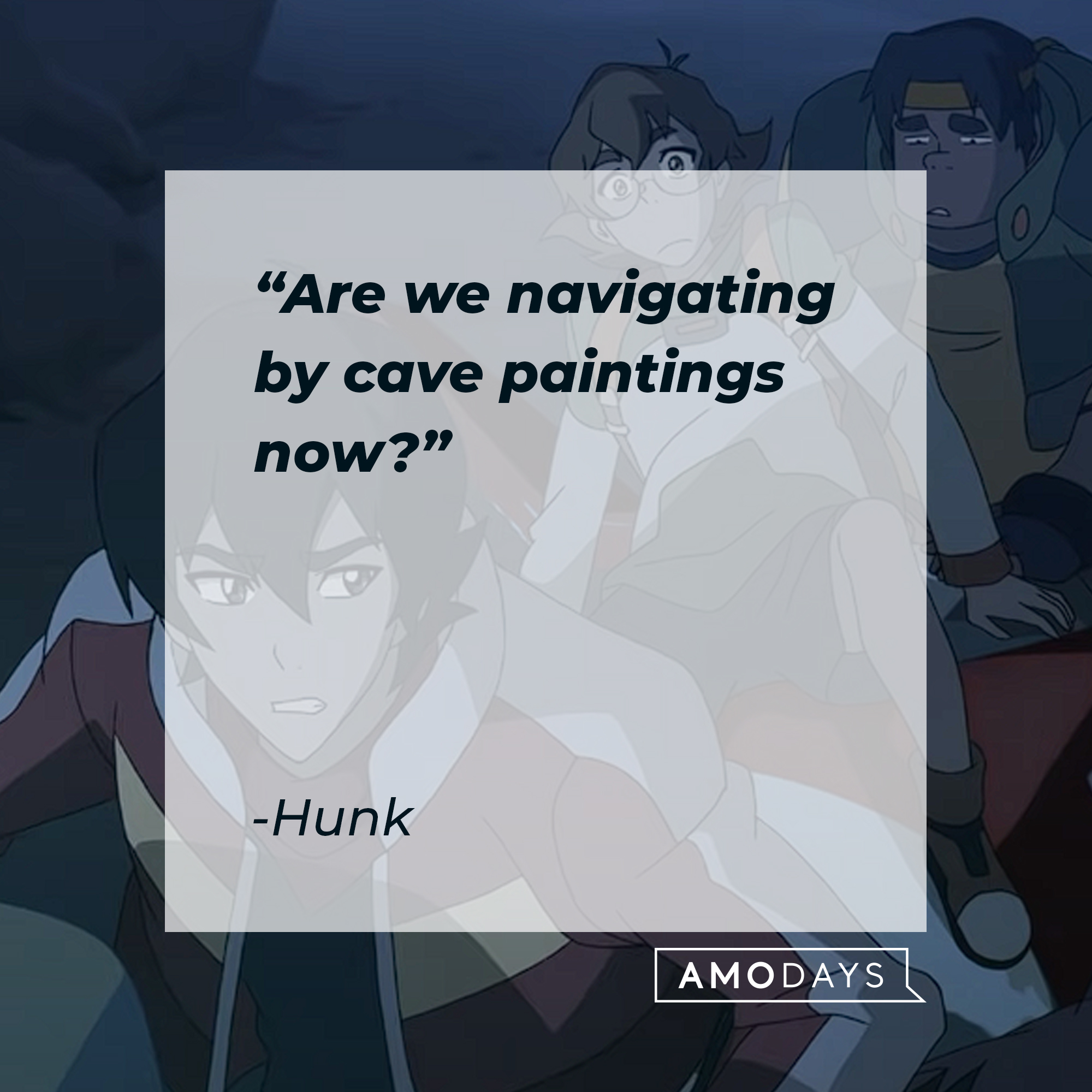 Hunk's quote: "Are we navigating by cave paintings now?" | Source: youtube.com/netflixafterschool