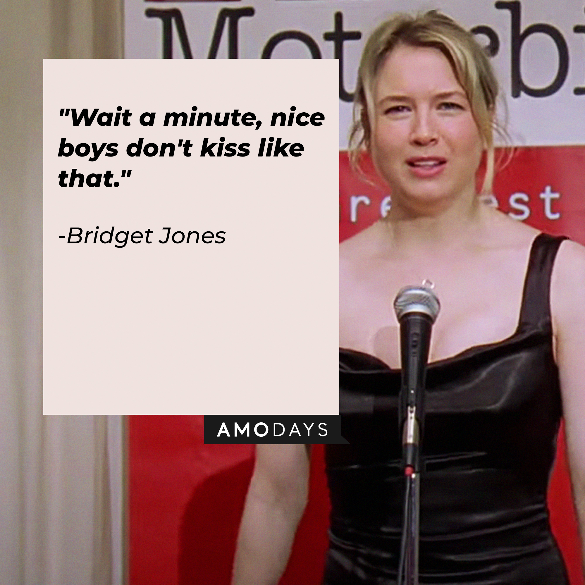 Bridget Jones with her quote in "Bridget Jones's Diary:" "Wait a minute, nice boys don't kiss like that." | Source: Facebook/BridgetJonessDiary