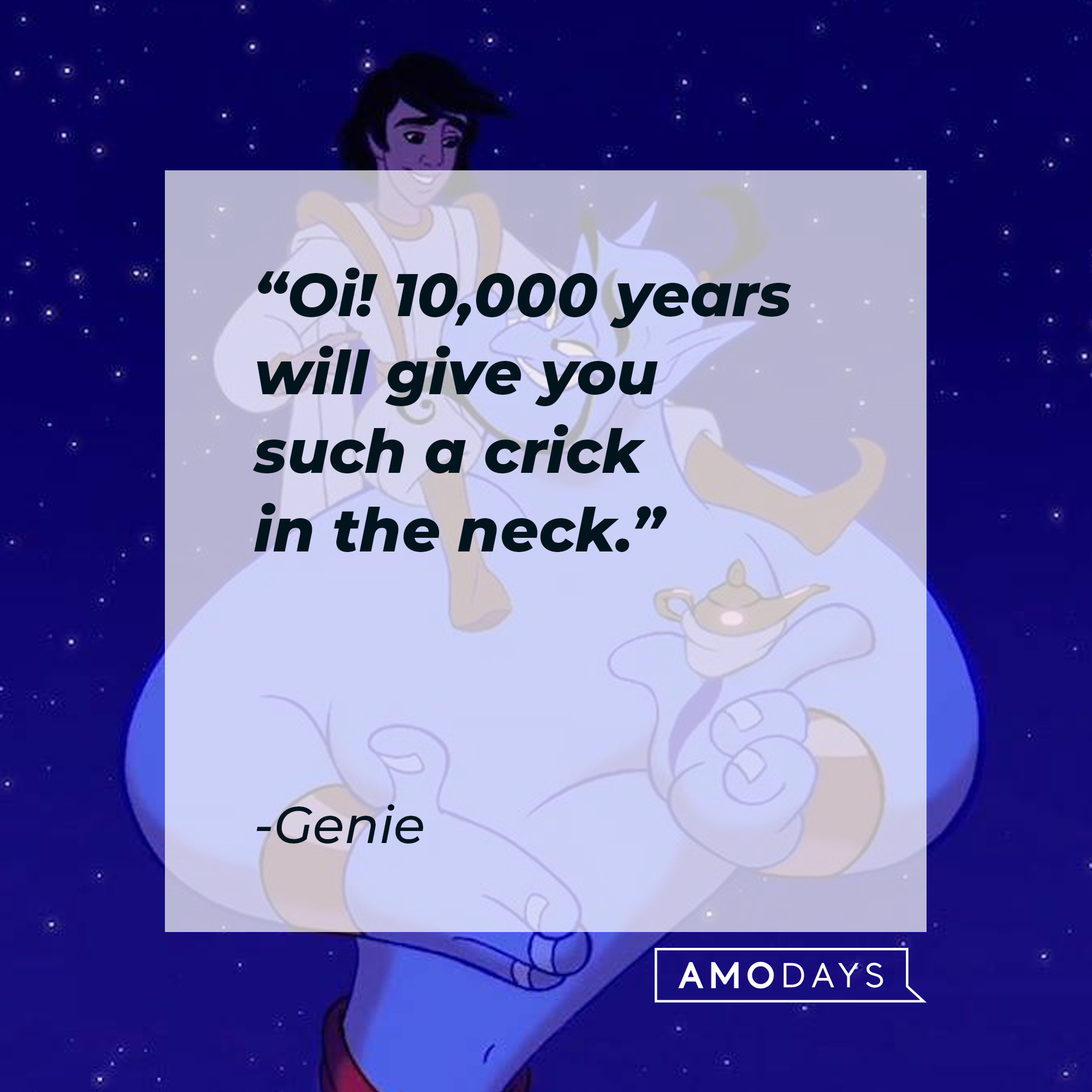 The animated Genie with his quote: "Oi! 10,000 years will give you such a crick in the neck." | Source: Facebook.com/DisneyAladdin
