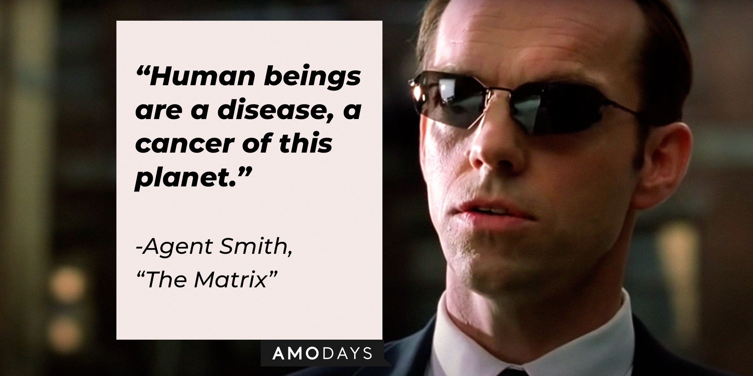 Agent Smith with his quote: "Human beings are a disease, a cancer of this planet." | Source: Facebook.com/TheMatrixMovie