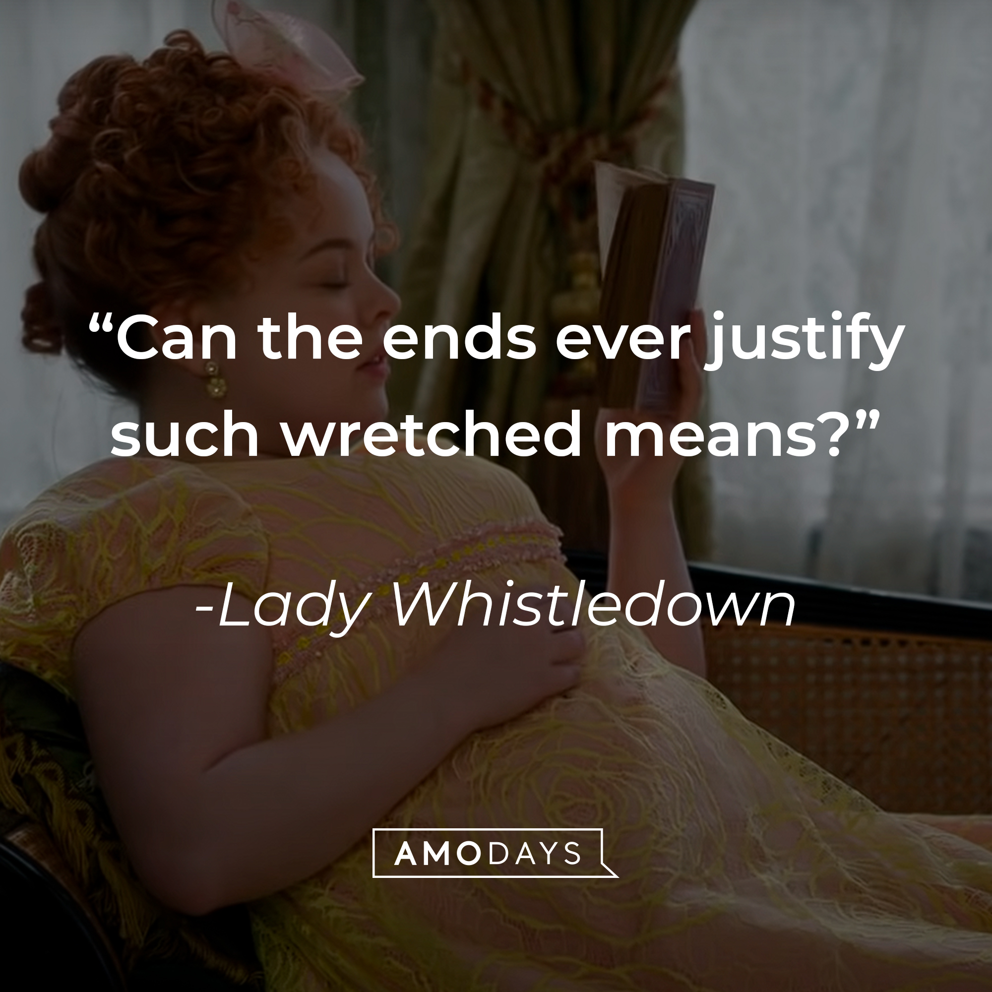 Lady Whistledown's quote: "Can the ends ever justify such wretched means?" | Source: Youtube.com/Netflix