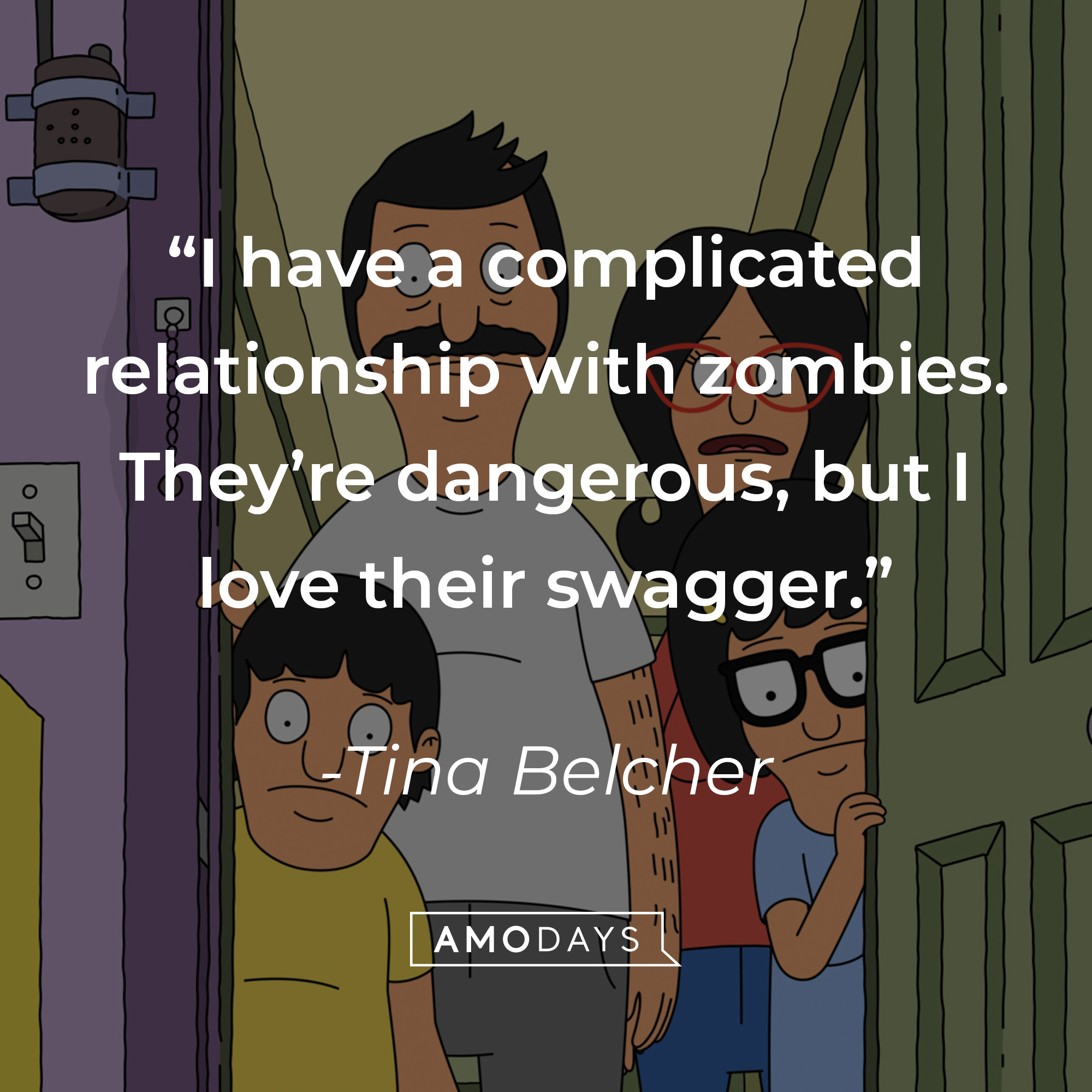 An Image of Tina Belcher and other characters from “Bob’s Burgers” with her quote: “I have a complicated relationship with zombies. They’re dangerous, but I love their swagger.” | Source: Facebook.com/BobsBurgers
